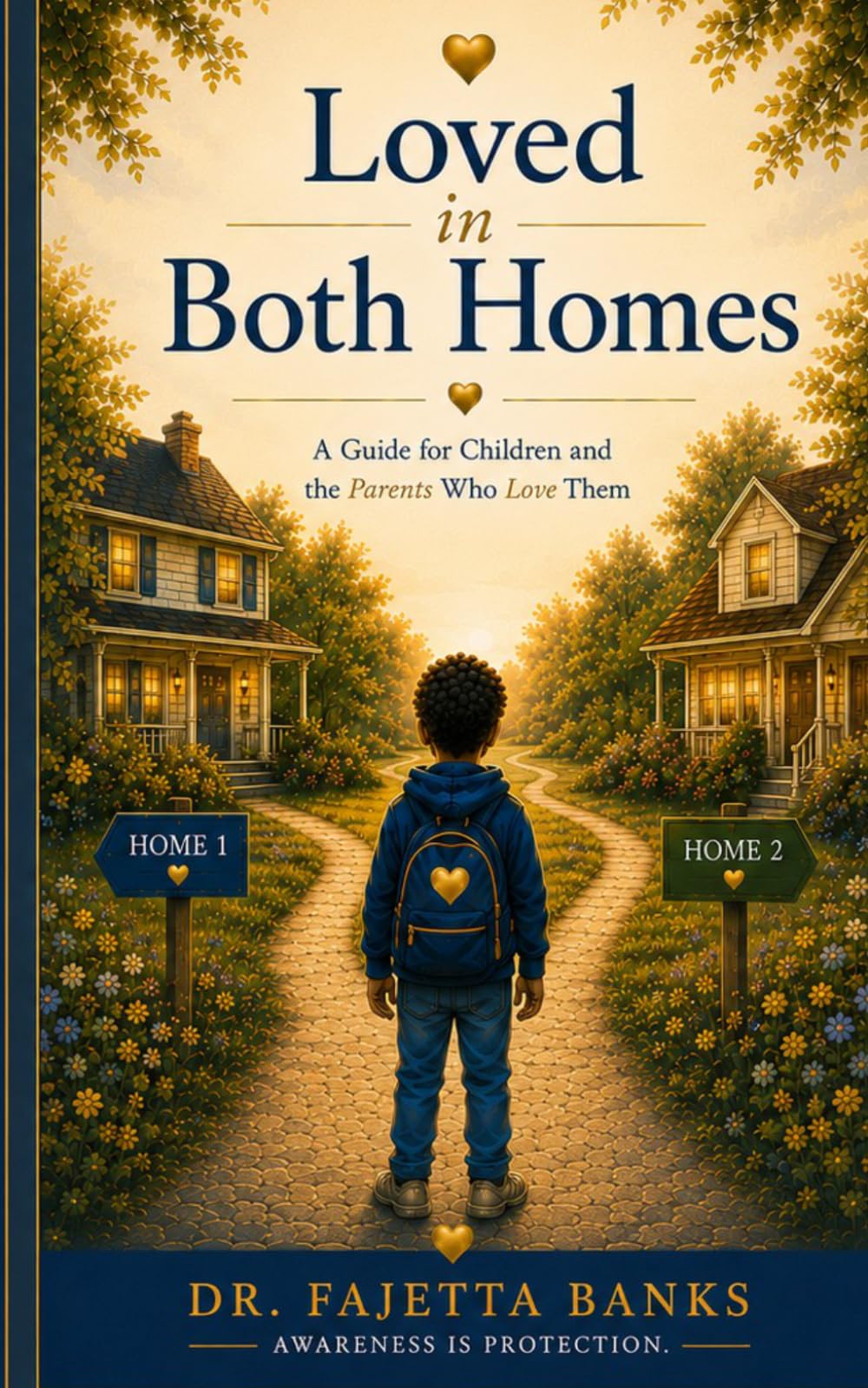 Loved in Both Homes: A Guide for Children and the Parents Who Love Them