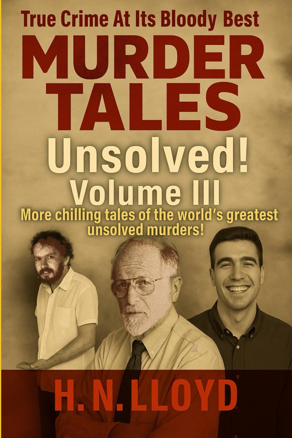 Murder Tales: Unsolved, Volume III