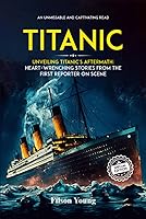 Vista 1 de TITANIC UNVEILING TITANIC'S AFTERMATH