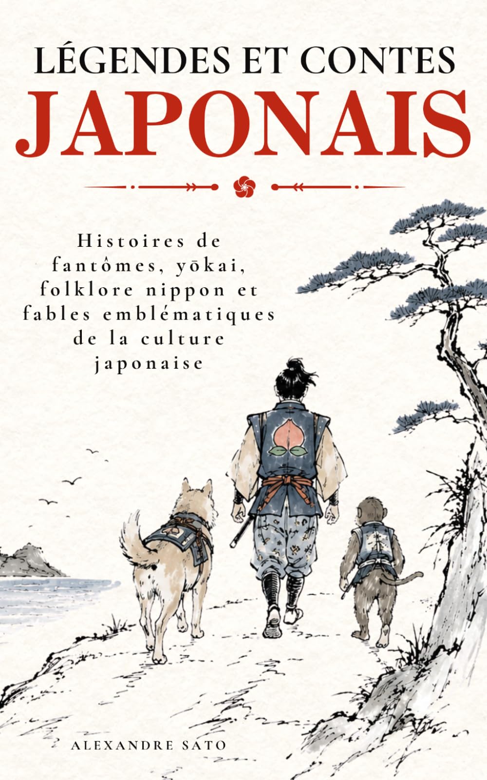Légendes et Contes japonais: Histoires de fantômes, yōkai, folklore nippon et fables emblématiques de la culture japonaise