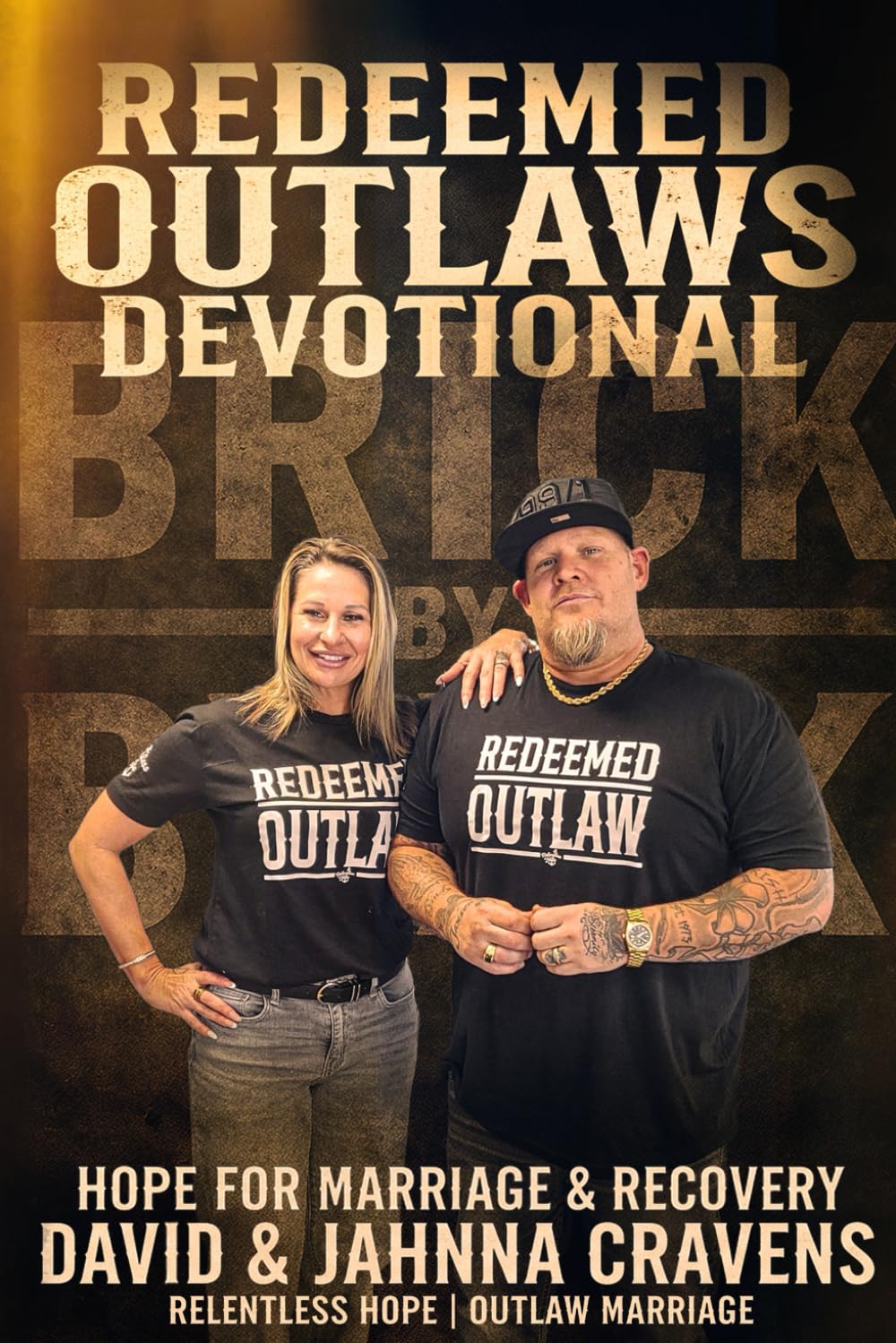 Redeemed Outlaws Devotional: Hope for Marriage and Recovery