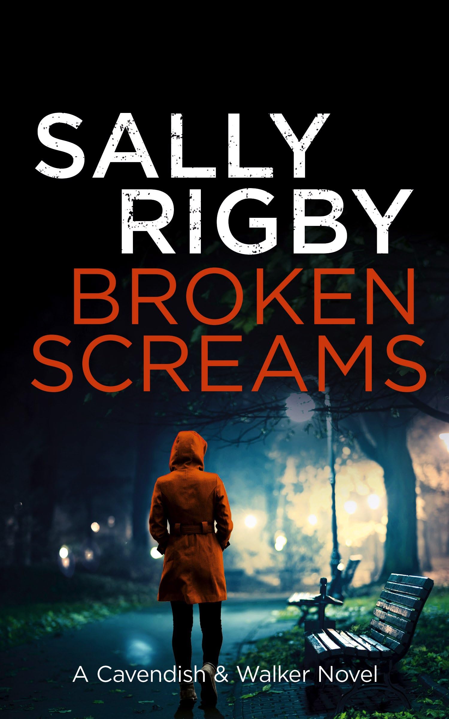 Broken Screams: A Cavendish & Walker Novel - Book 12