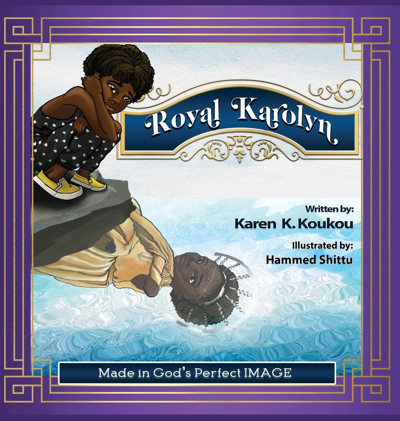 Royal Karolyn: 1 (Made in God's Perfect Image)
