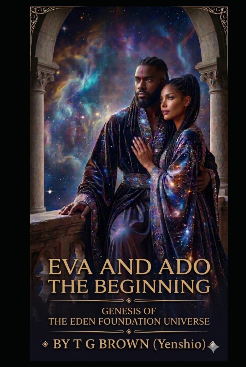 Eva and Ado: The Beginning: Genesis of The Eden Foundation Universe (The Eden Philanthropic Foundation)