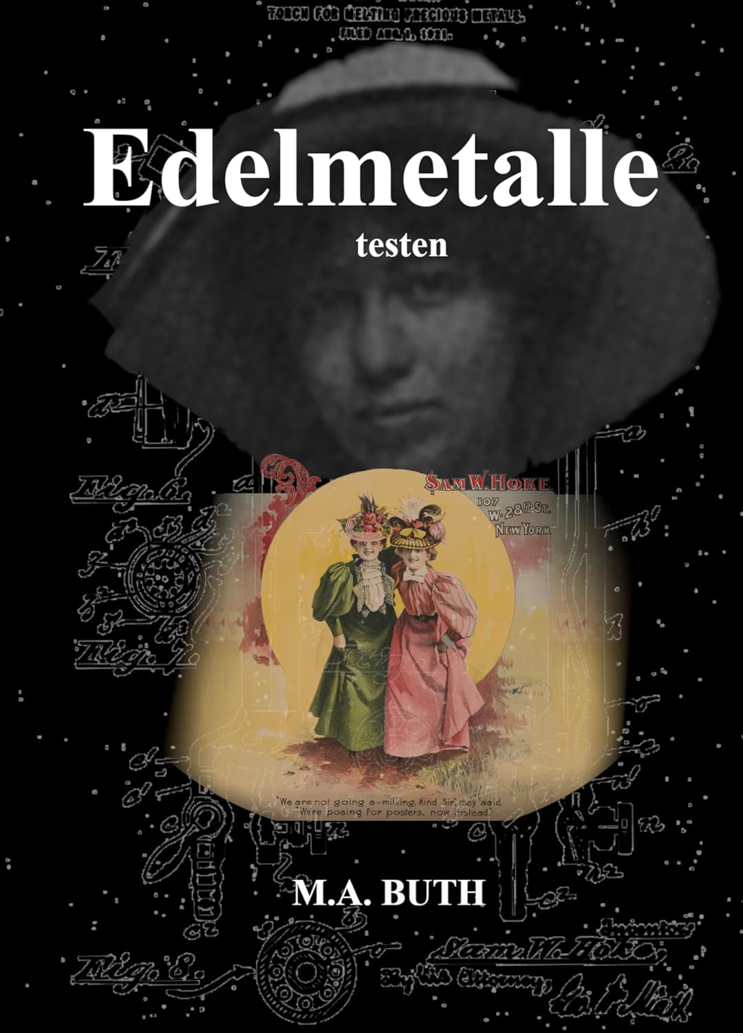 Edelmetalle testen (Verlorenes Wissen. Neu entdeckt 2) (German Edition)