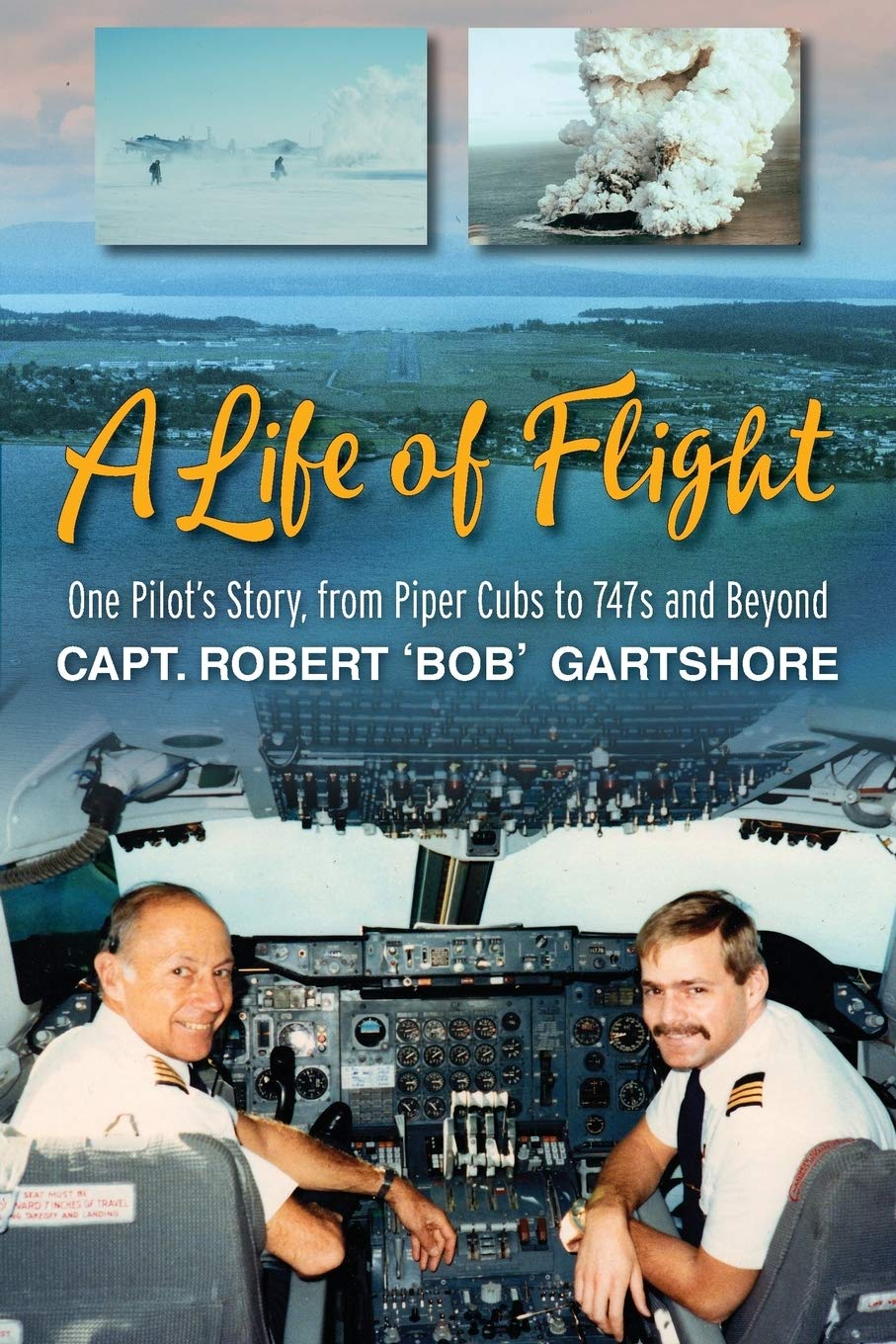 Buy A Life of Flight One Pilot's Story, from Piper Cubs to 747s and