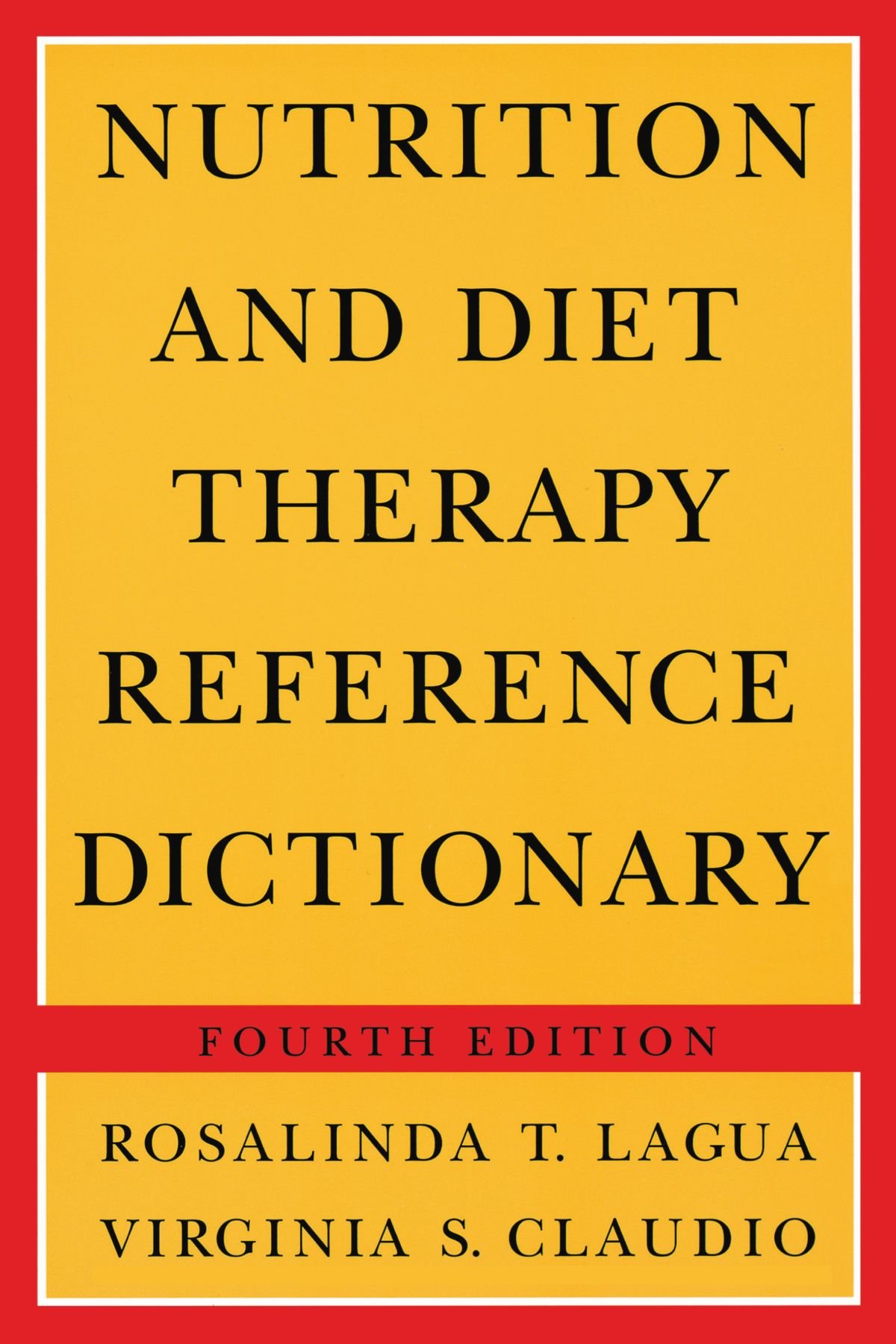 Nutrition & Diet Therapy Ref Dictionary 4e Paper