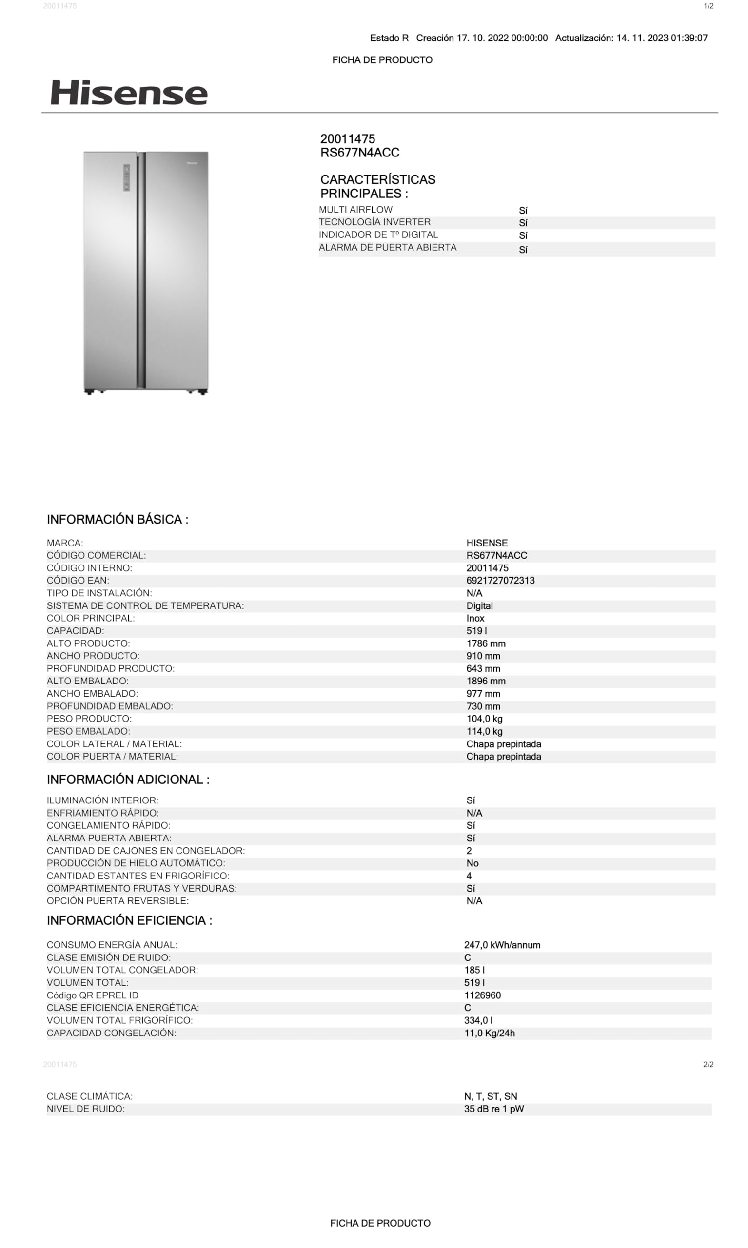 Hisense RS677N4ACC - Frigorífico Americano Dos Puertas, Eficiente Clase C, Capacidad 519 L, ALTO 178,6cm x ANCHO 91cm, Multi-Air Flow, Congelamiento Rápido, Cajón Frutas y Verduras, Color Inox