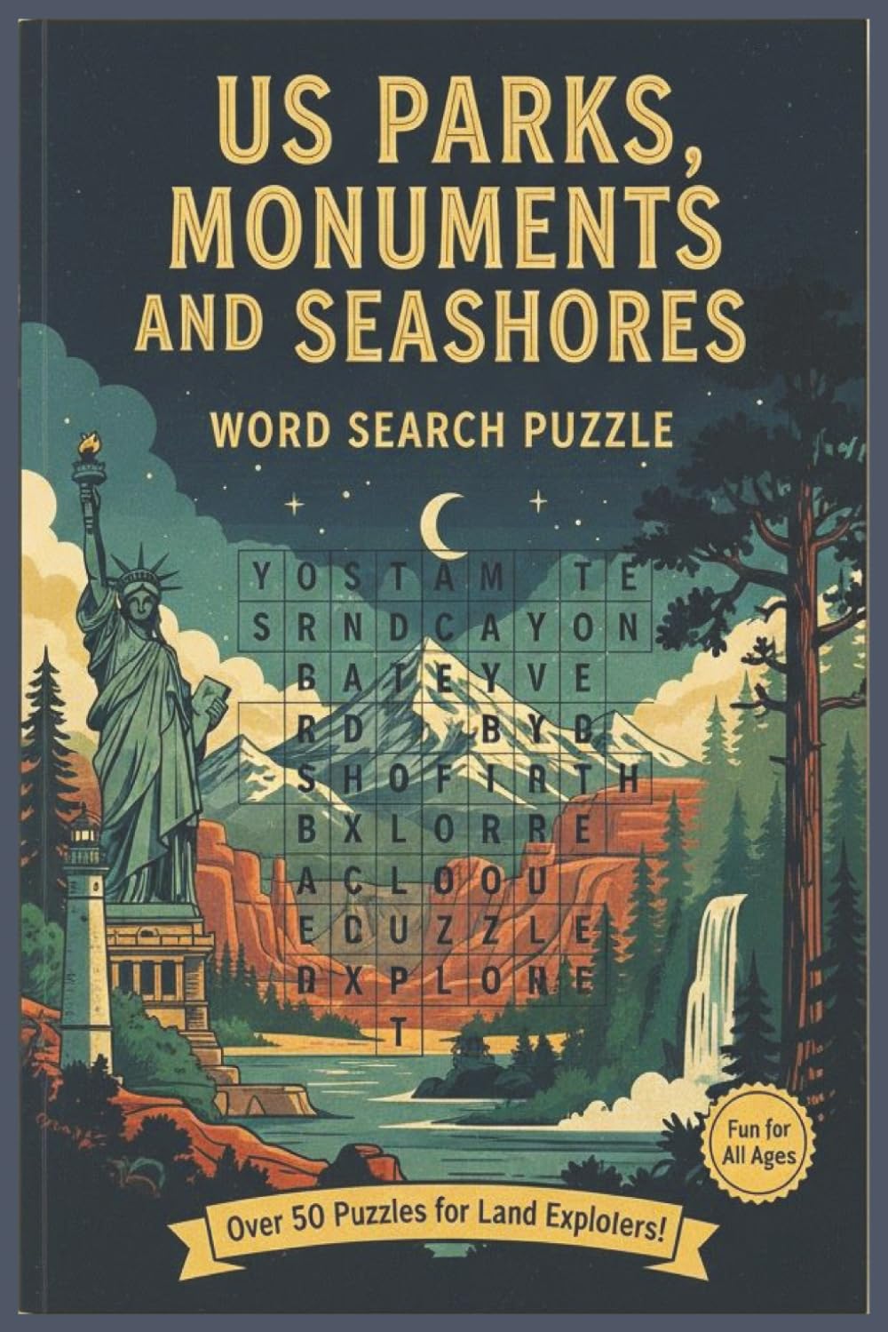 US Parks, Monuments & Seashores Word Search Puzzles: Across the USA landmarks! (The Mindful Moments Puzzle Series)