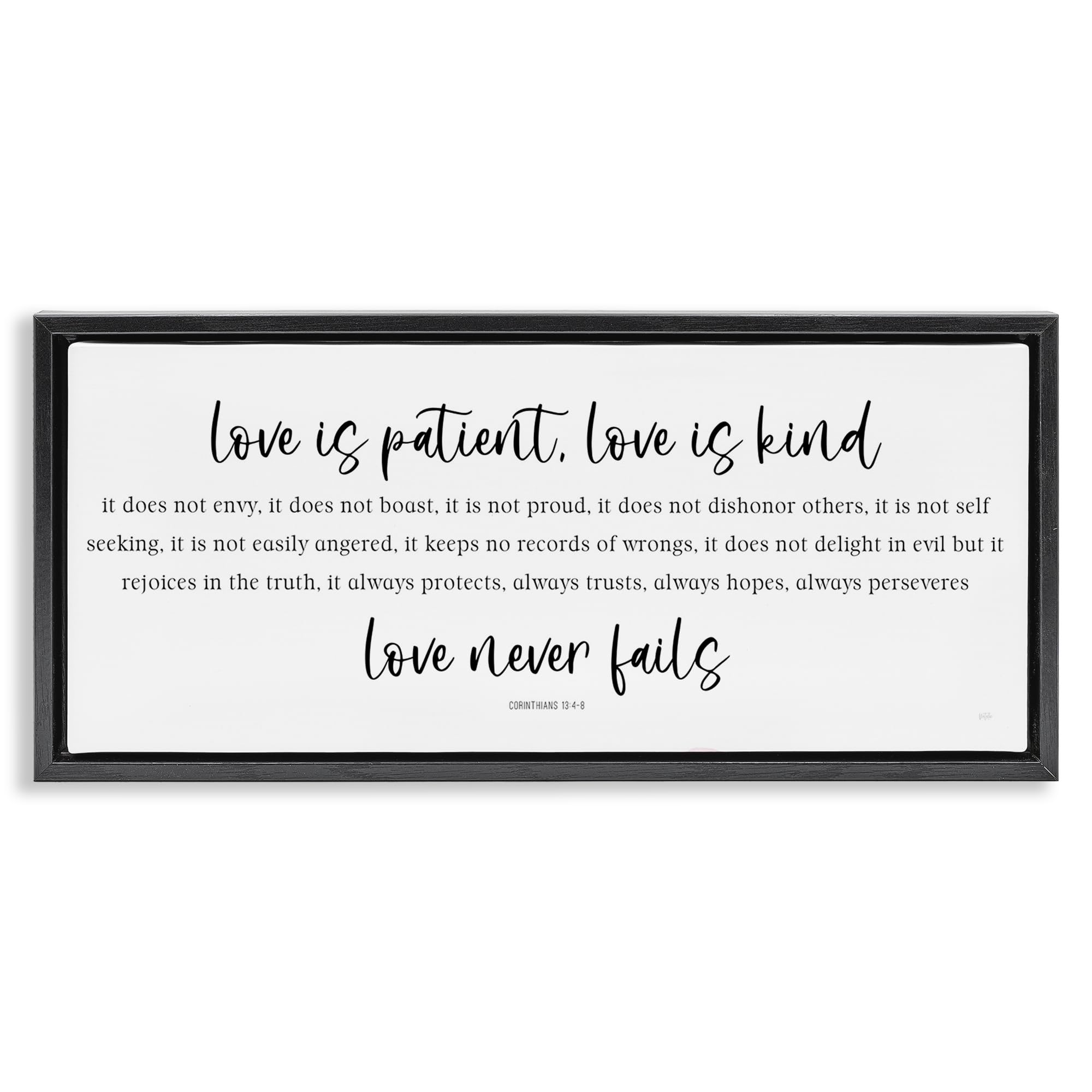 Stupell Industries 'Love Never Fails Proverb', Floating Frame Canvas Art, Black, 31 x 14 Inches, Easy to Hang and Sturdy, Made in USA, by Natalie Carpentieri