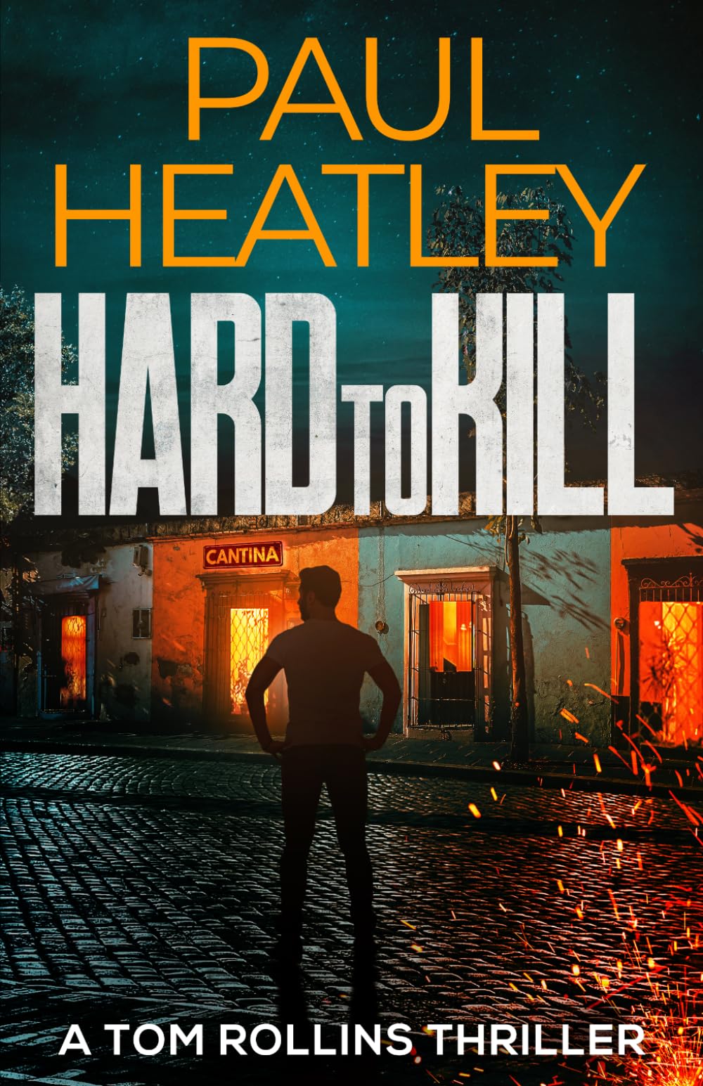Hard To Kill (Tom Rollins Thrillers)