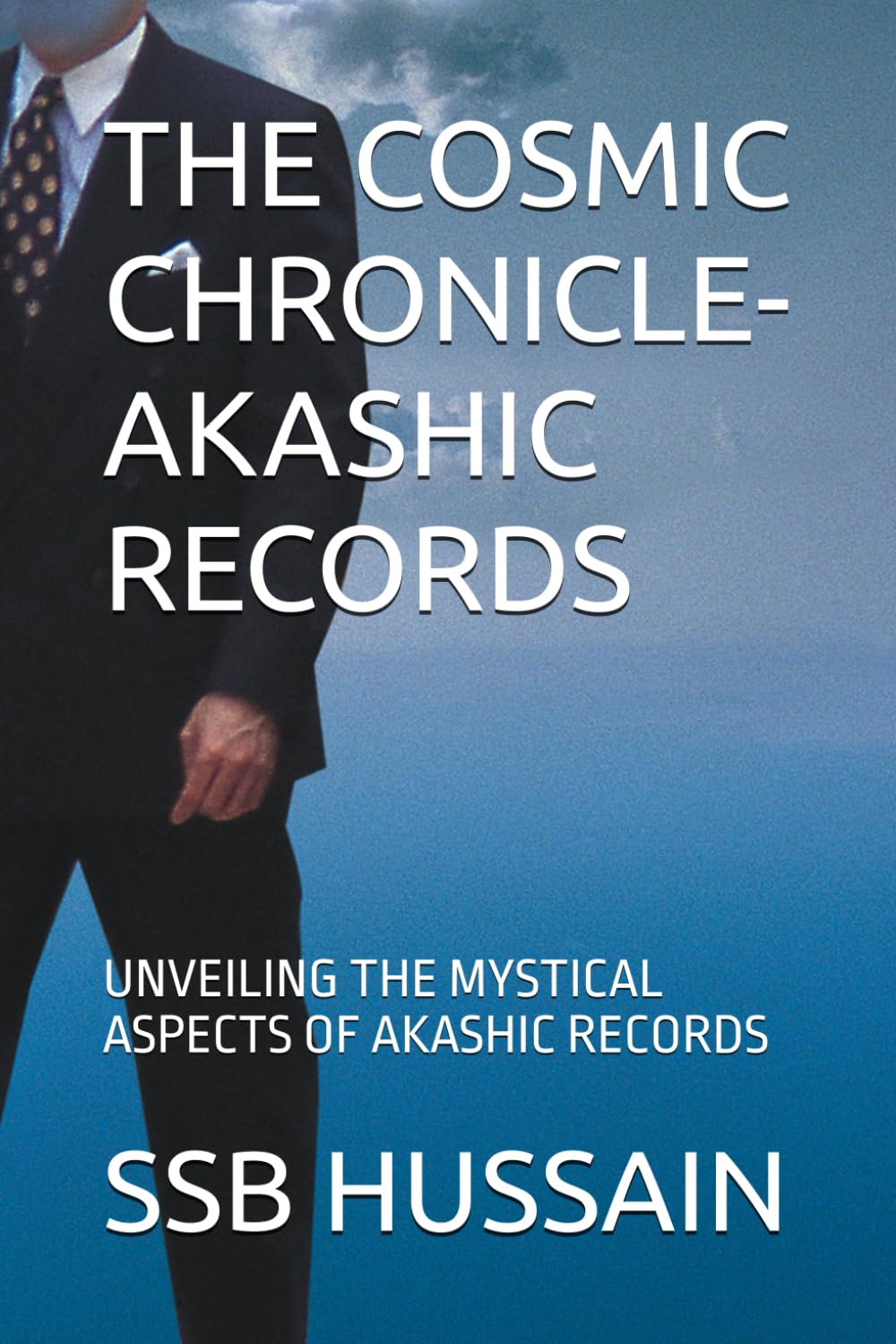 THE COSMIC CHRONICLE- AKASHIC RECORDS: UNVEILING THE MYSTICAL ASPECTS OF AKASHIC RECORDS