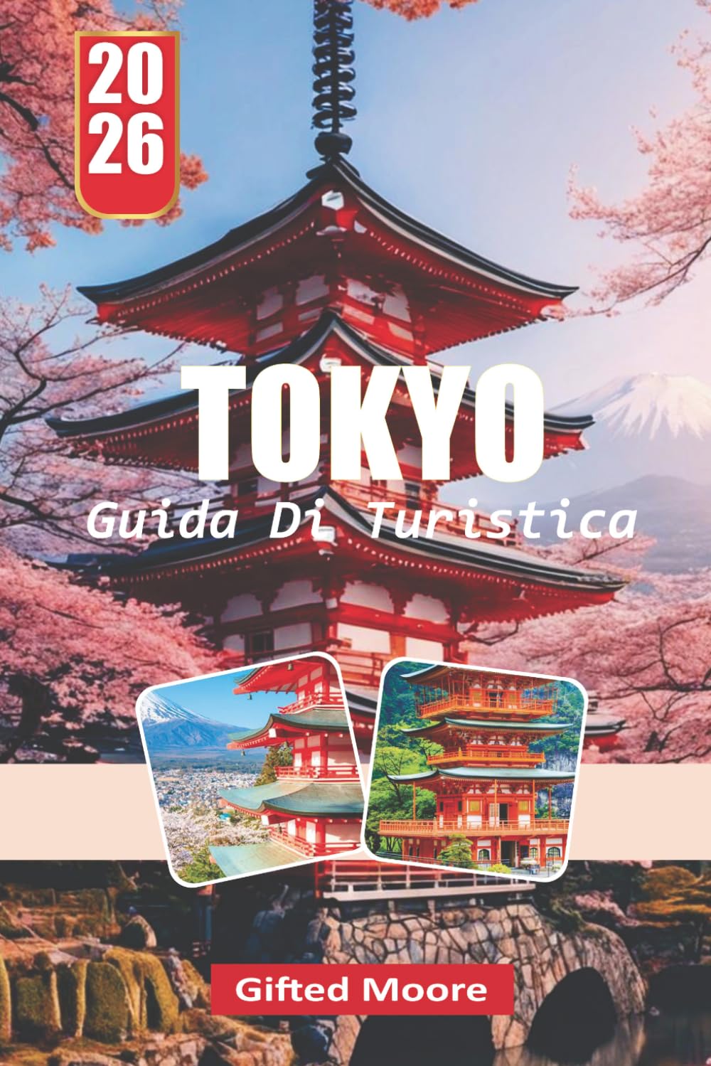 GUIDA TURISTICA TOKYO 2026: Scopri il cuore del Giappone attraverso i suoi monumenti iconici, il street food e i quartieri nascosti