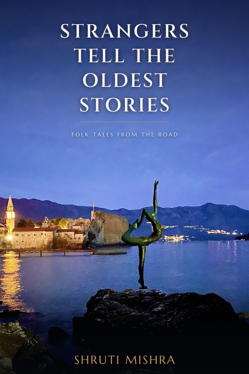 Strangers Tell The Oldest Stories