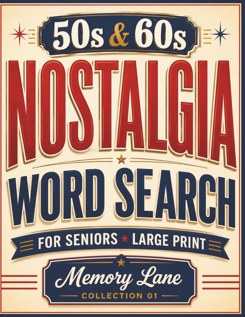 Memory Lane Word Search for Seniors: 70 Nostalgic Large Print Puzzles from the 1950s & 1960s