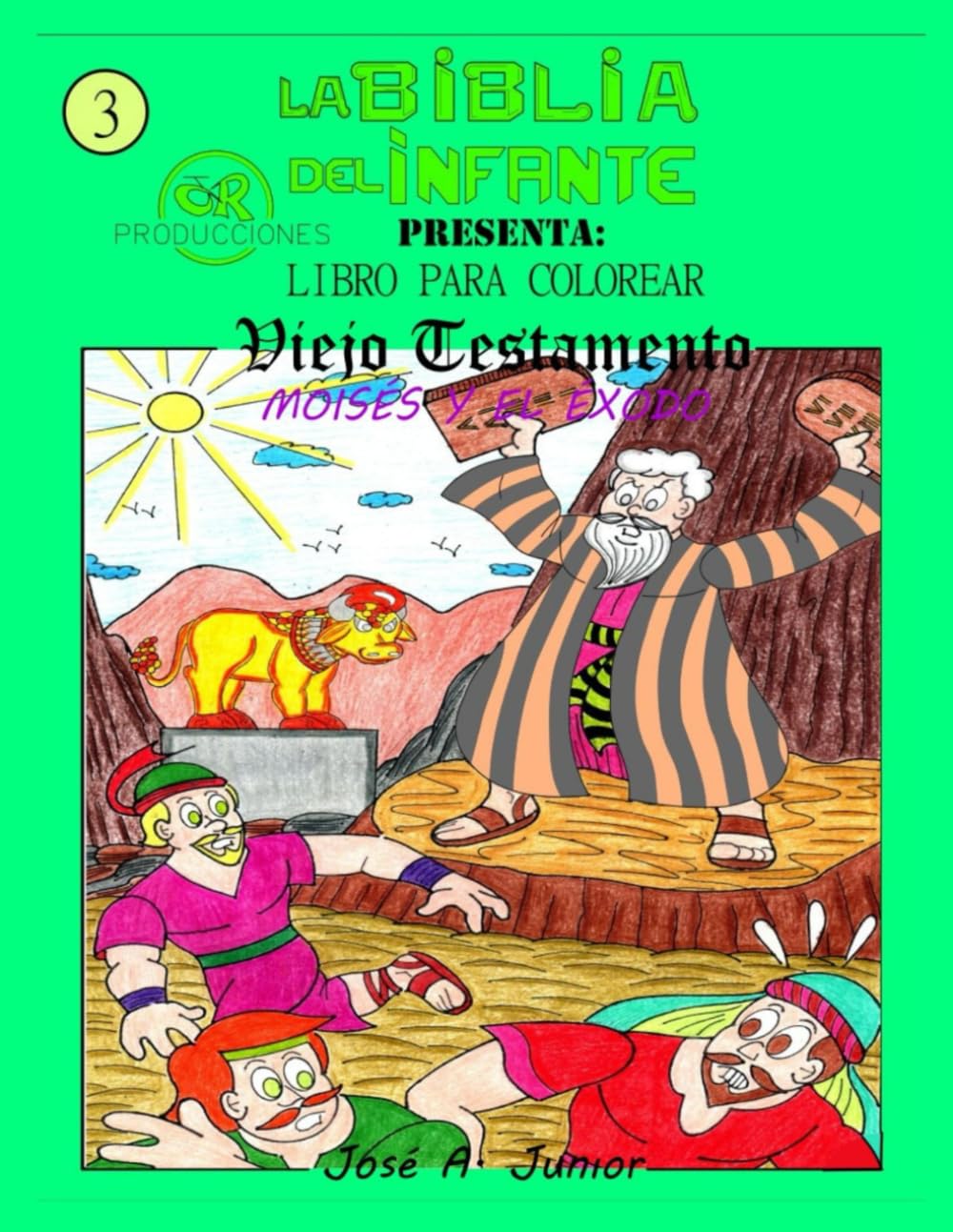 LA BIBLIA DEL INFANTE PRESENTA:LIBRO PARA COLOREAR - ANTIGUO TESTAMENTO: MOISÉS Y EL ÉXODO #3 -VOLUMEN 8 DE 49
