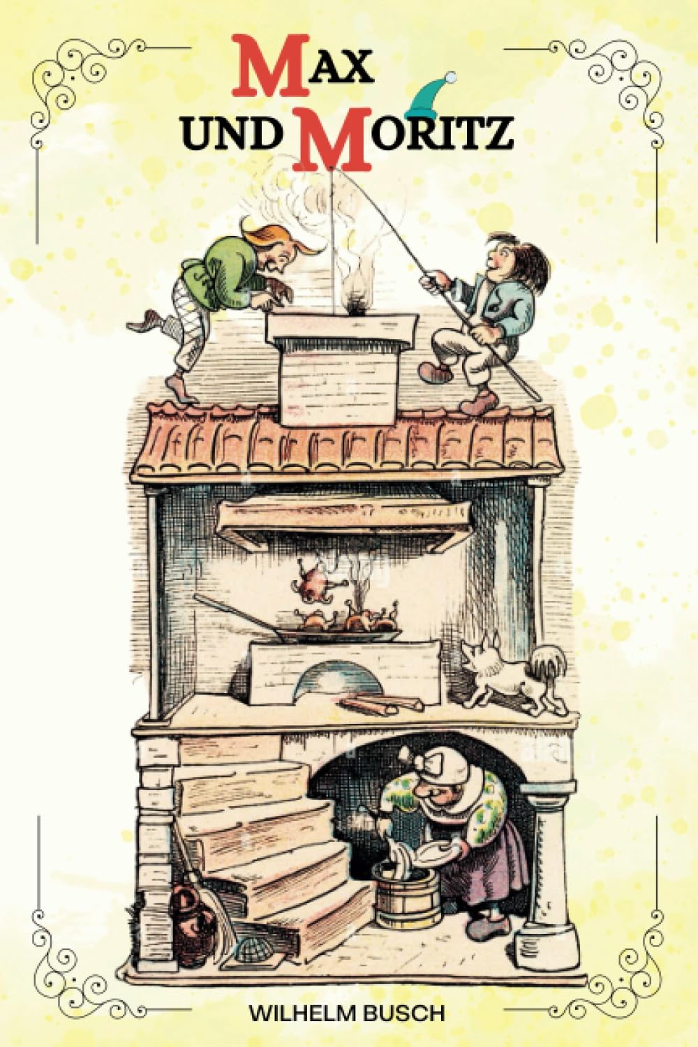 Amazon | Max und Moritz von Wilhelm Busch: ( ILLUSTRIERT ) | Busch