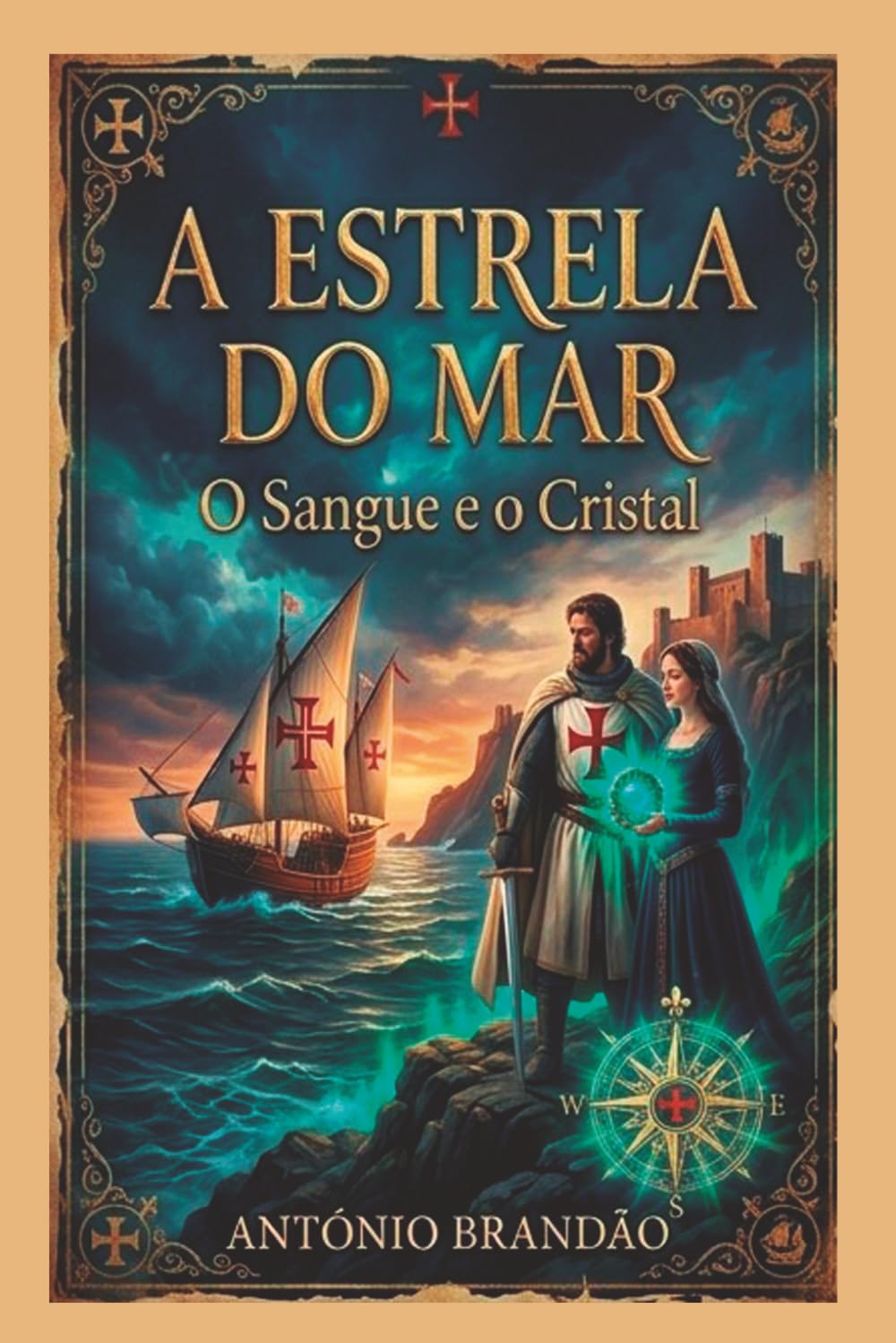 A Estrela do Mar - O Sangue e o Cristal (romances histórico - europa)