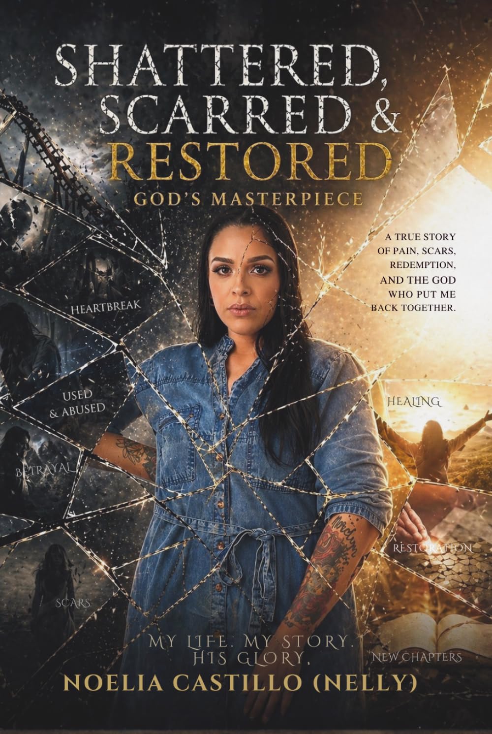 Shattered, Scarred & Restored