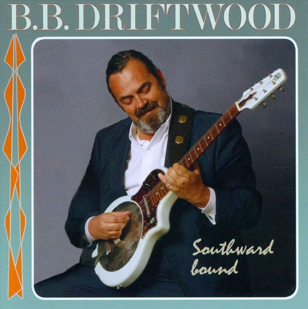 Southward Bound [Audio CD] DRIFTWOOD,B.B.