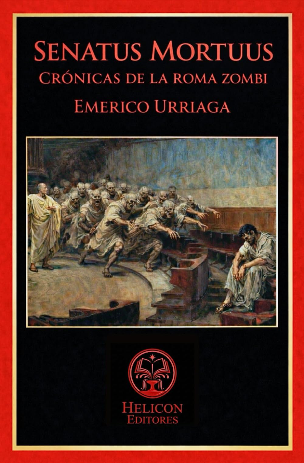 SENATUS MORTUUS: CRÓNICAS DE LA ROMA ZOMBI
