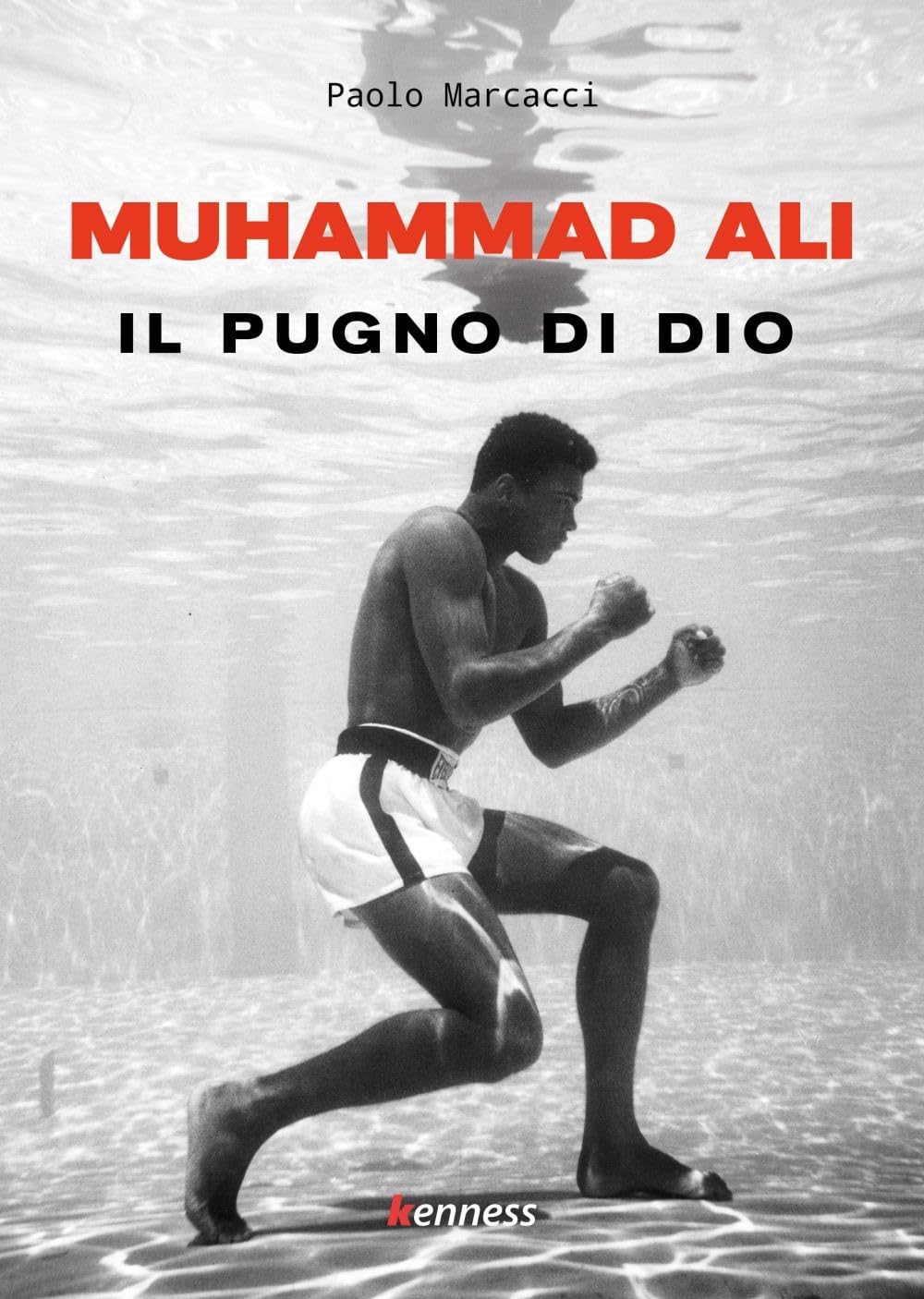 Muhammad Ali. Il Pugno Di Dio - 4