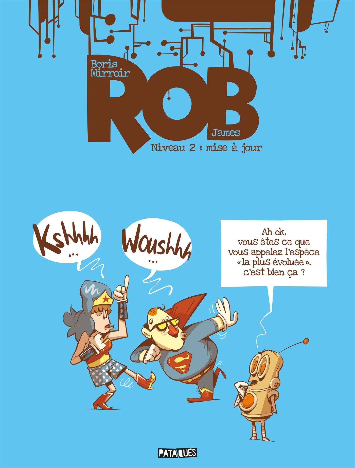 Rob Niveau T02: Mise à jour: 2