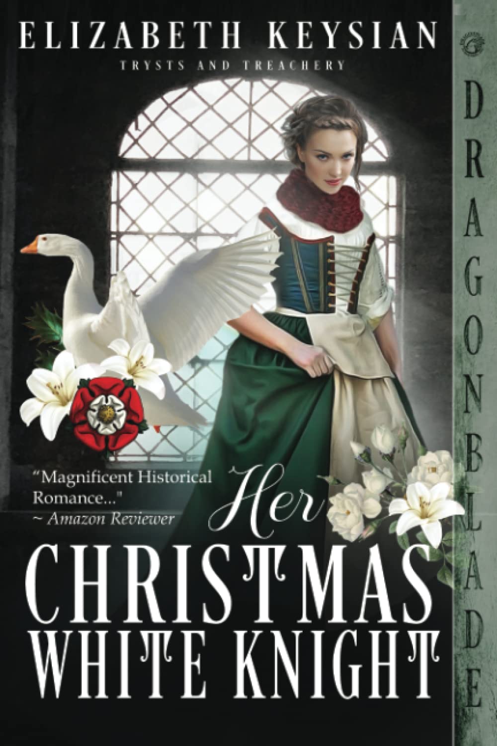 Her Christmas White Knight: A Tudor Historical Romance Holiday Novella (Trysts and Treachery)