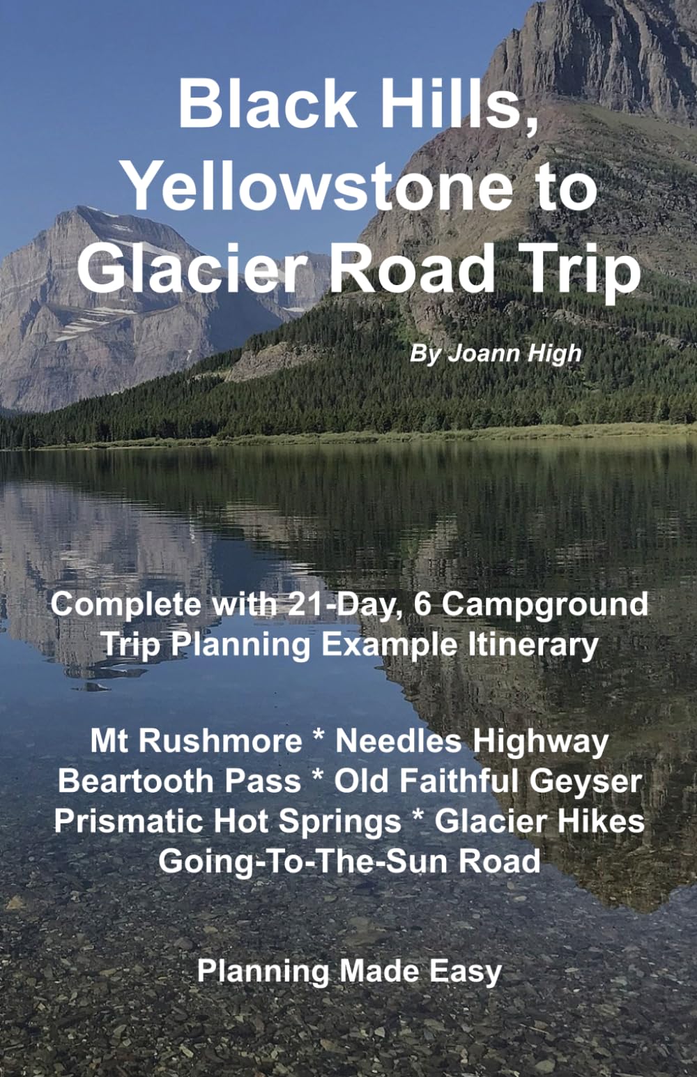 Black Hills, Yellowstone, to Glacier Road Trip! (WanderBus Travels: Ultimate RV Travel Planning Collection)