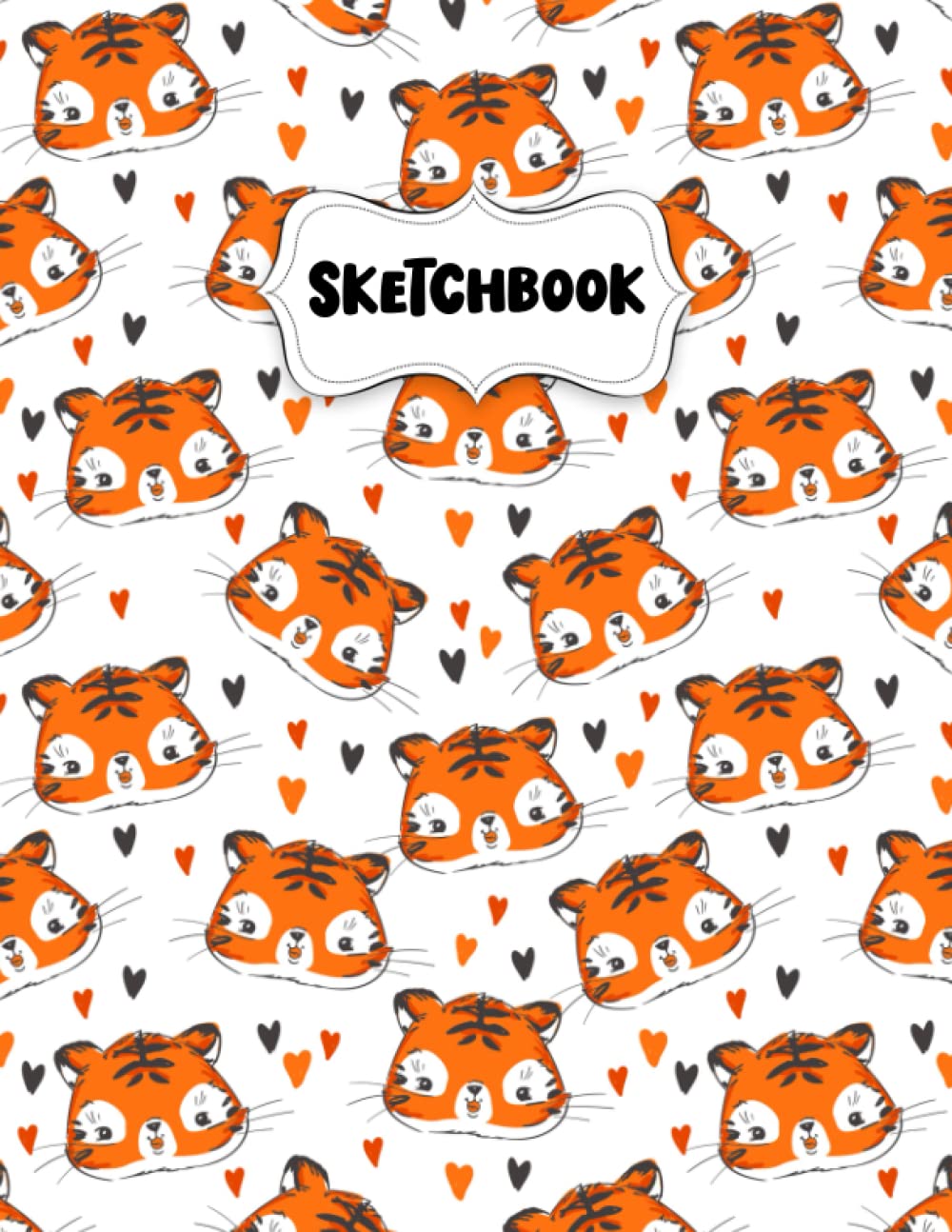 Sketchbook: Tiger Lover Sketch Book for Drawing: Blank Sketch Pad for Drawing for Kids: Sketchpad for Drawing for Kids, Bleed Proof Art Sketch Book