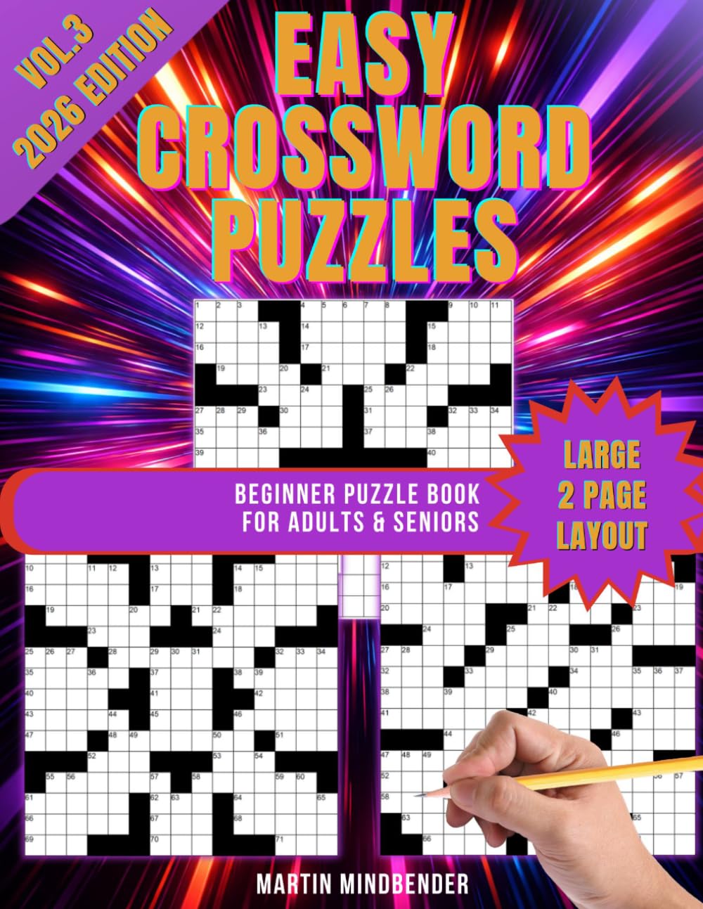 Simple Crosswords for Seniors: Easy Beginner Puzzle Book for Adults Vol 3: Large Print and XL Grid with Solutions Included (Easy Crossword Puzzles)