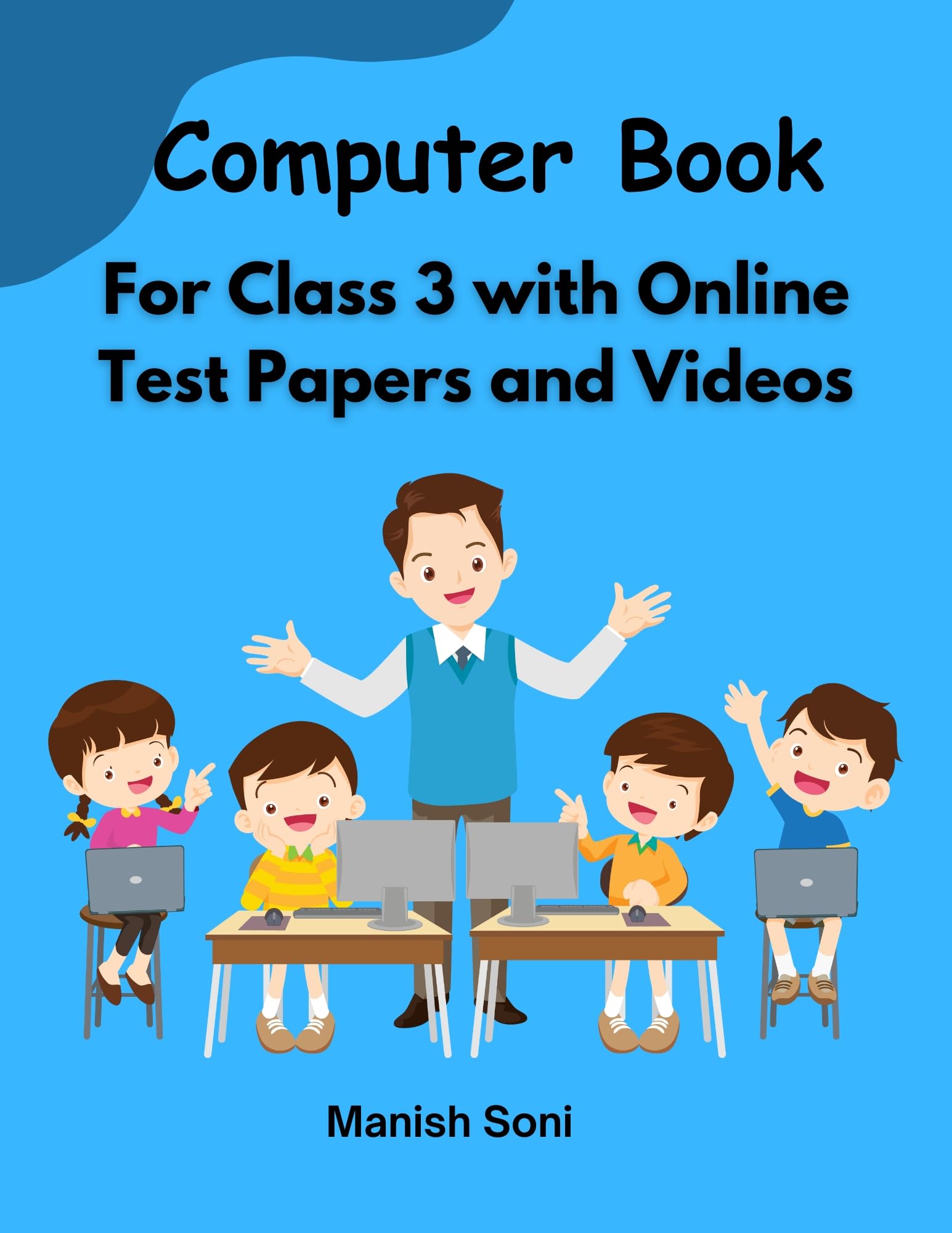 Computer Book for Class 3 eBook Complete Study Guide – Full Syllabus Coverage, Solved & Unsolved Questions, PYQ, Practice Exercises, Online Test Papers, Interactive Quizes Videos , Explanation Videos Lectures (Email Delivery of eBook in 2 Hours)-image-26