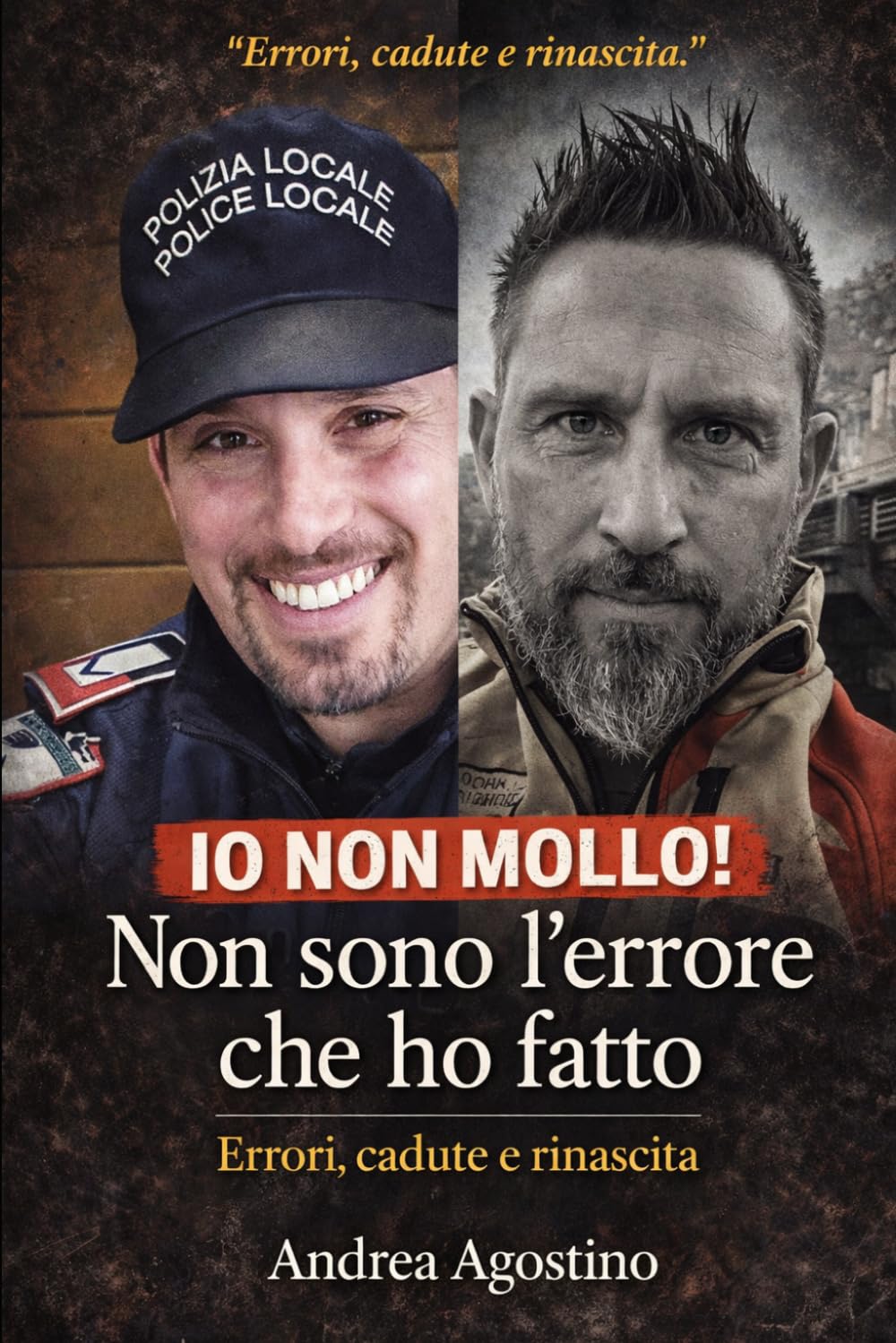 NON SONO L'ERRORE CHE HO FATTO: STORIA DI UN SEMPLICE RAGAZZO DEL 1972