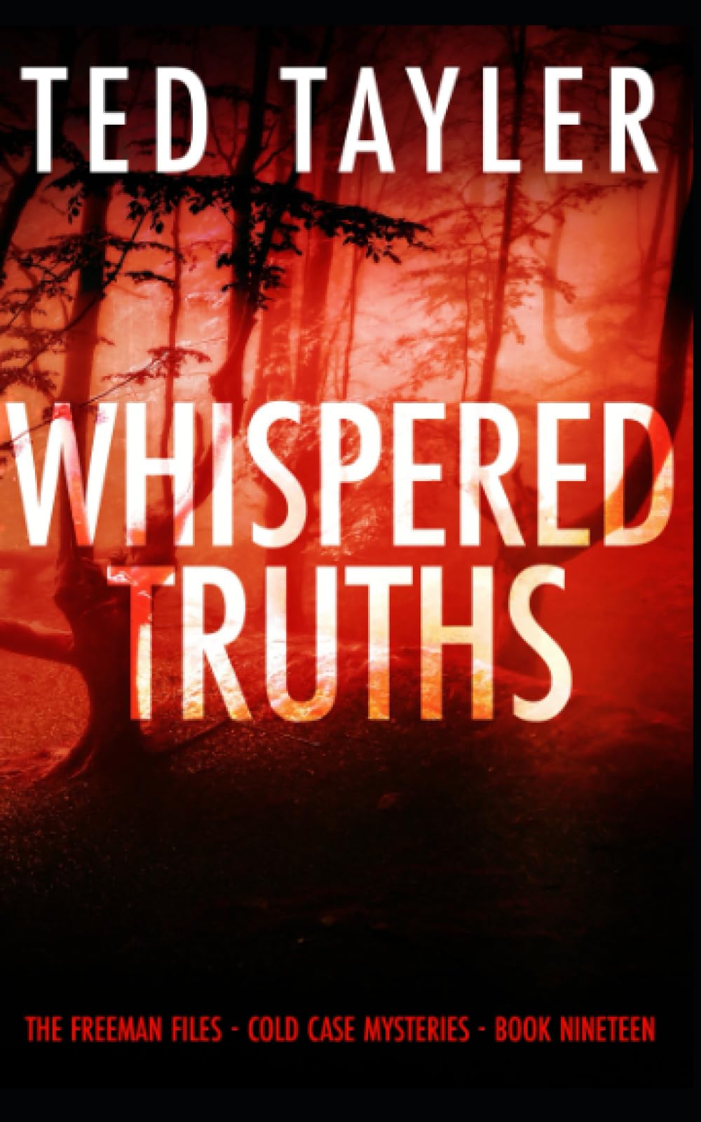 Whispered Truths: The Freeman Files Series - Book 19