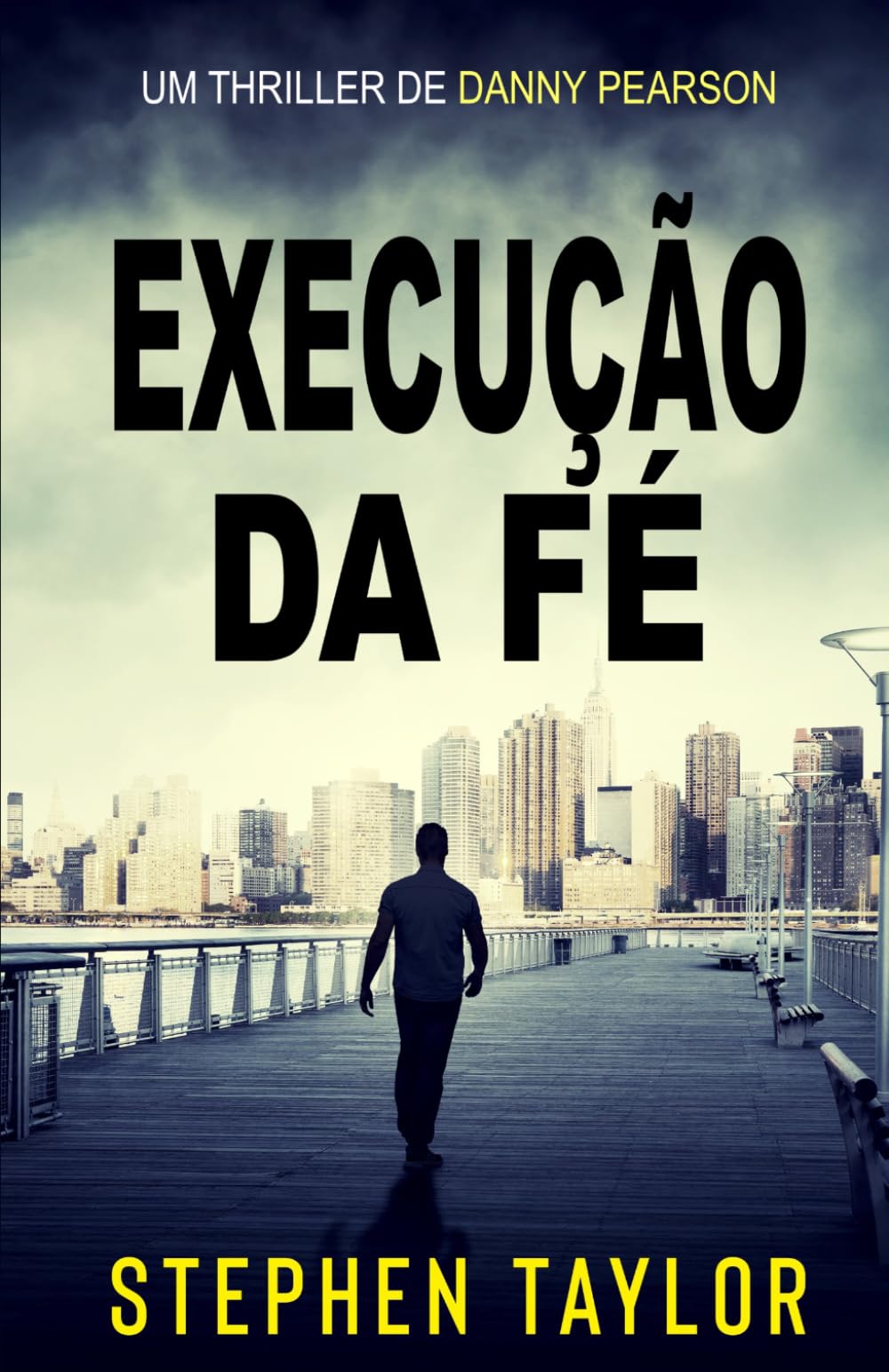 Execução da Fé (A Série de Thrillers Danny Pearson)