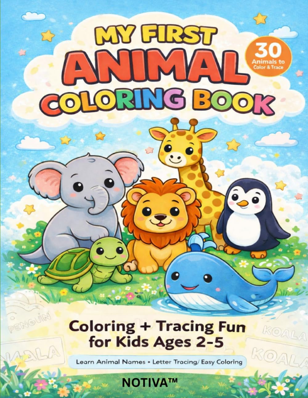Animal Coloring and Tracing Book for Kids: 30 Cute Animals to Color and Trace