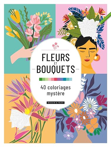 Couverture — Coloriages mystères Dessain et Tolra - Fleurs et Bouquets