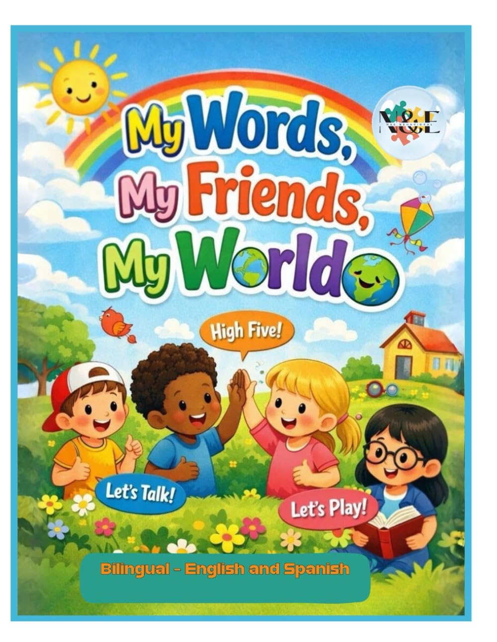 My Words, My Friends, My World: Bilingual Busy Book