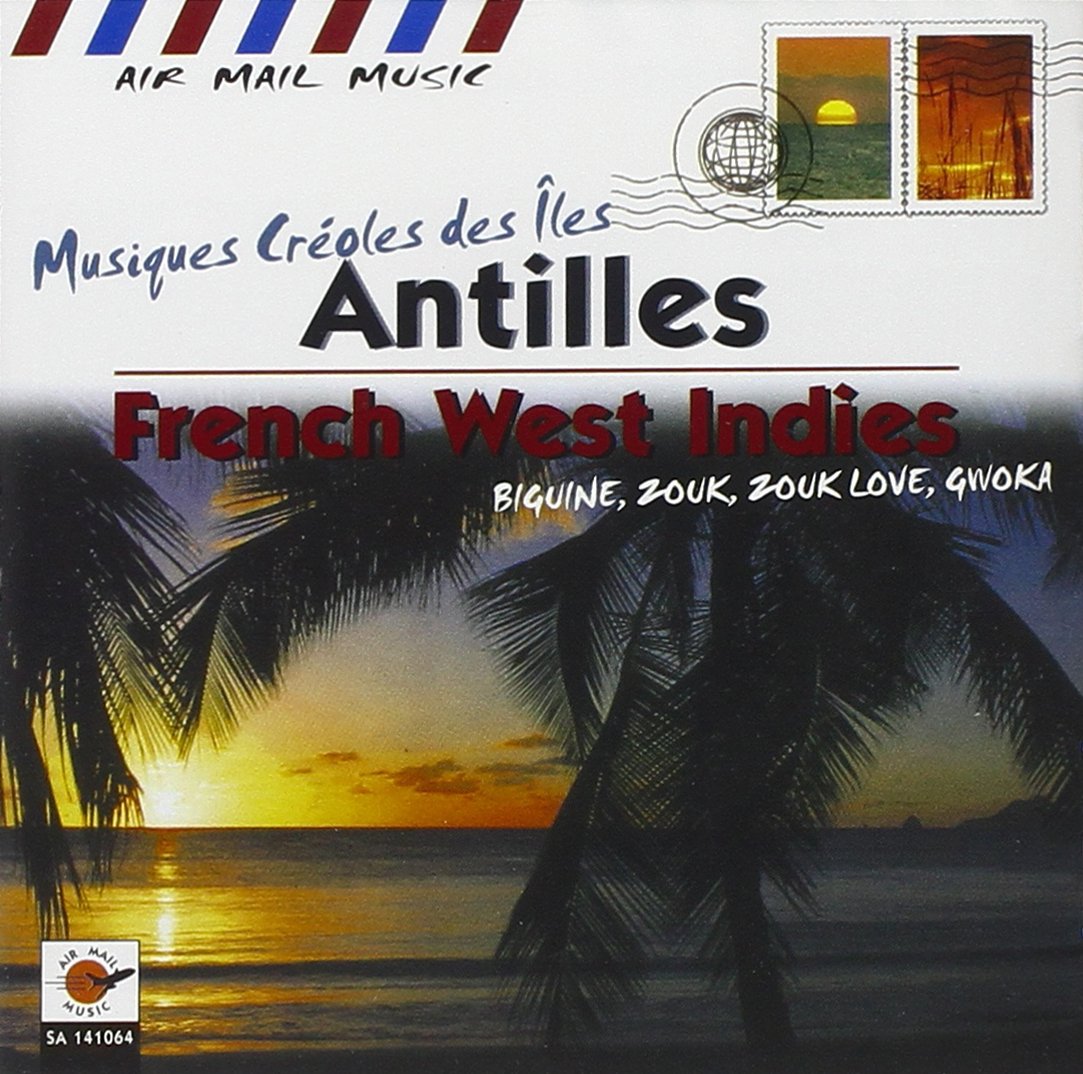 Antilles French West Indies [Audio CD]