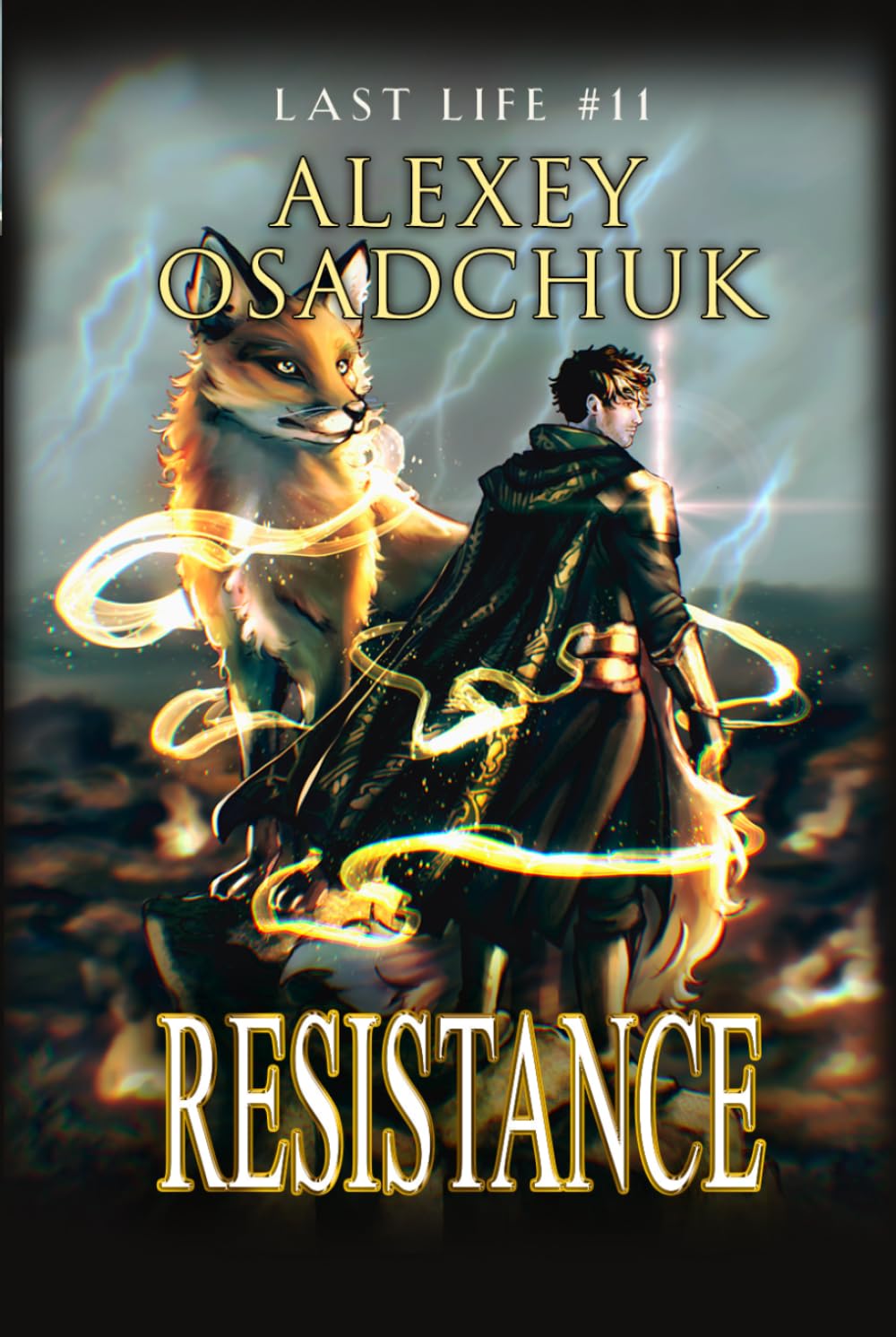 Resistance (Last Life Book #11): A Progression Fantasy Series