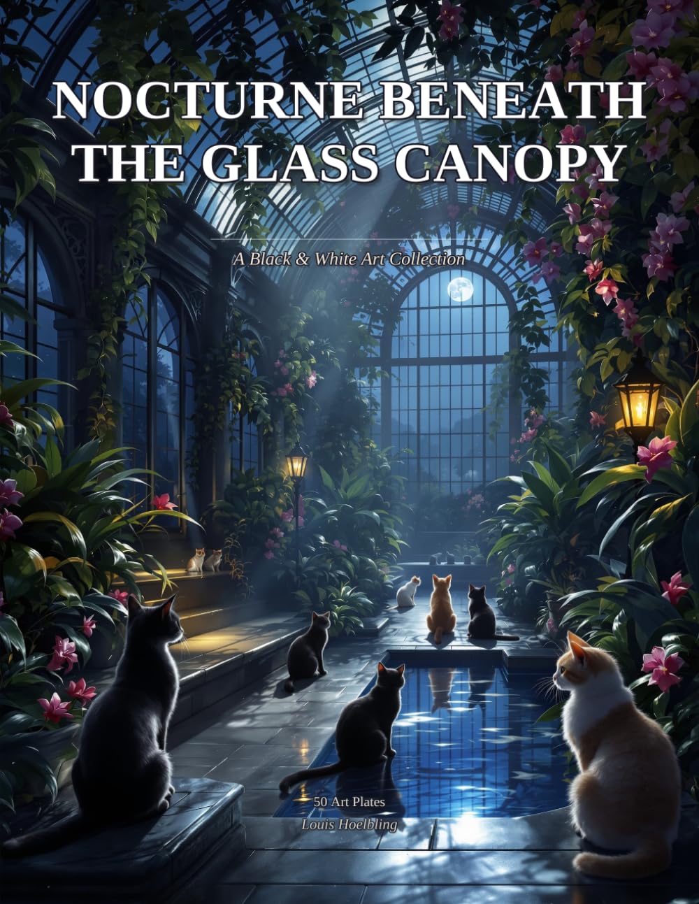 Nocturne Beneath the Glass Canopy (Feline Grandeur: cat black-and-white fine art book collection)