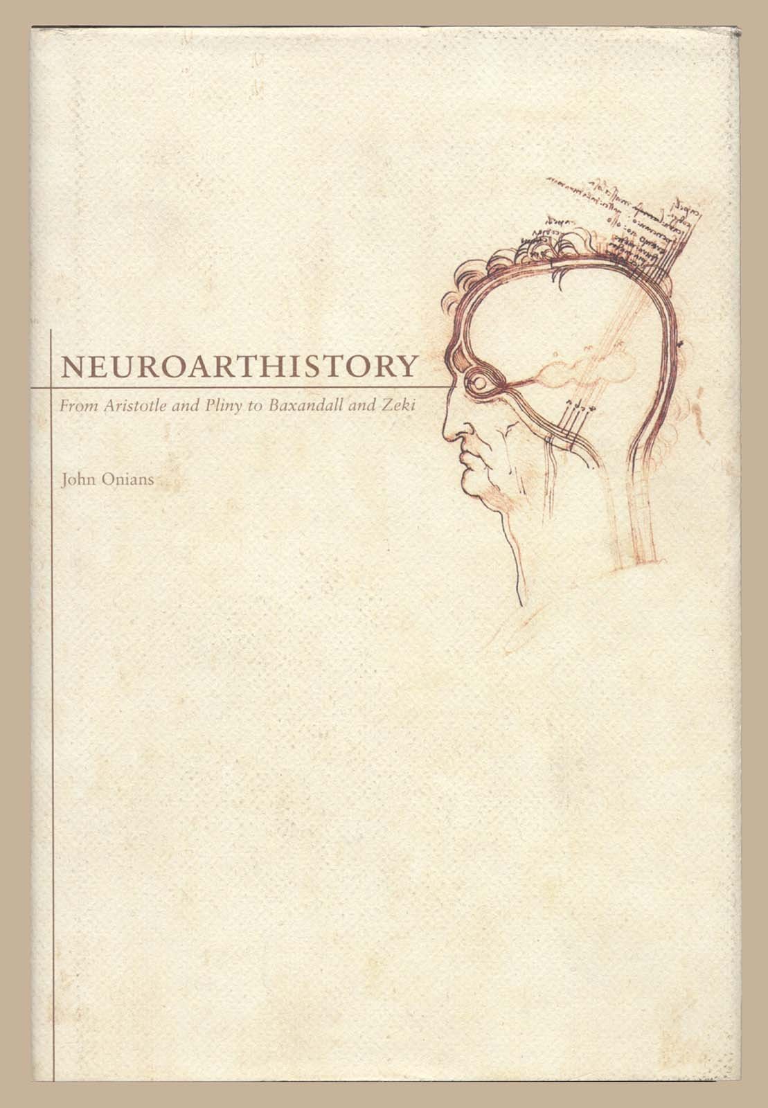 Neuroarthistory par John Onians un livre d'art majeur sur l'histoire de l'art et les neurosciences