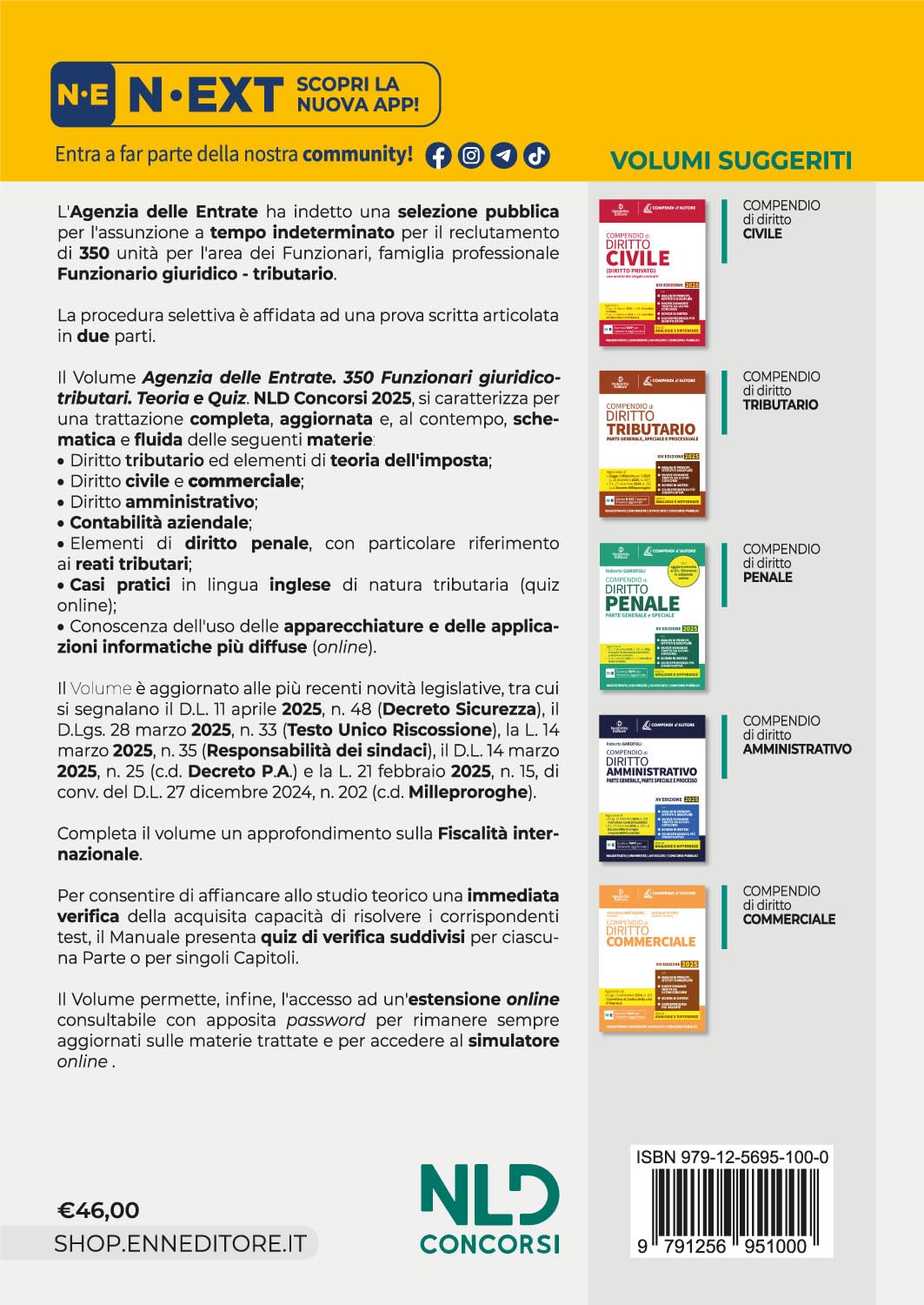 Concorso 350 Funzionari giuridico-tributari Agenzia Delle Entrate. Manuale di teoria e quiz con simulatore online con approfondimento su fiscalità internazionale e casi pratici in inglese. Con sof...