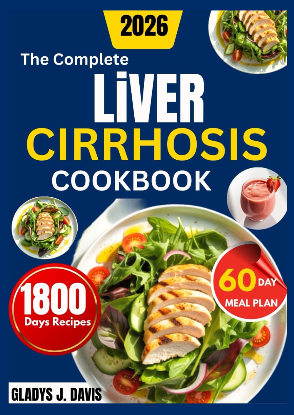 THE COMPLETE LIVER CIRRHOSIS COOKBOOK: Delicious Low-Sodium Recipes for Gentle, Everyday Meal Planning