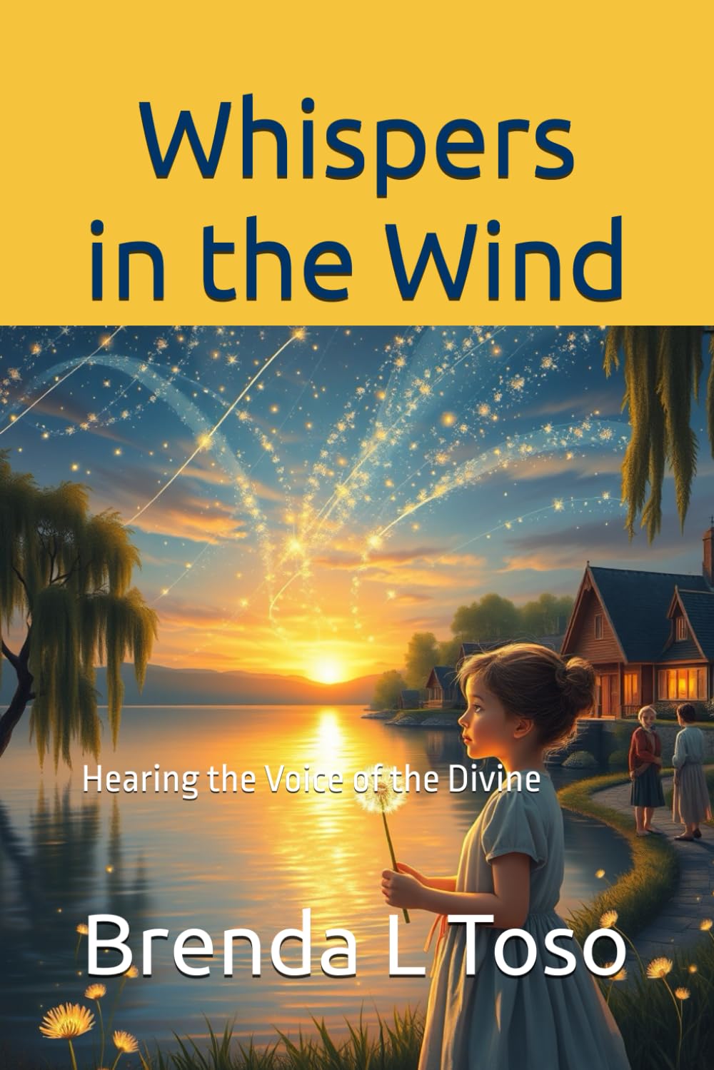 Whispers in the Wind: Hearing the Voice of the Divine
