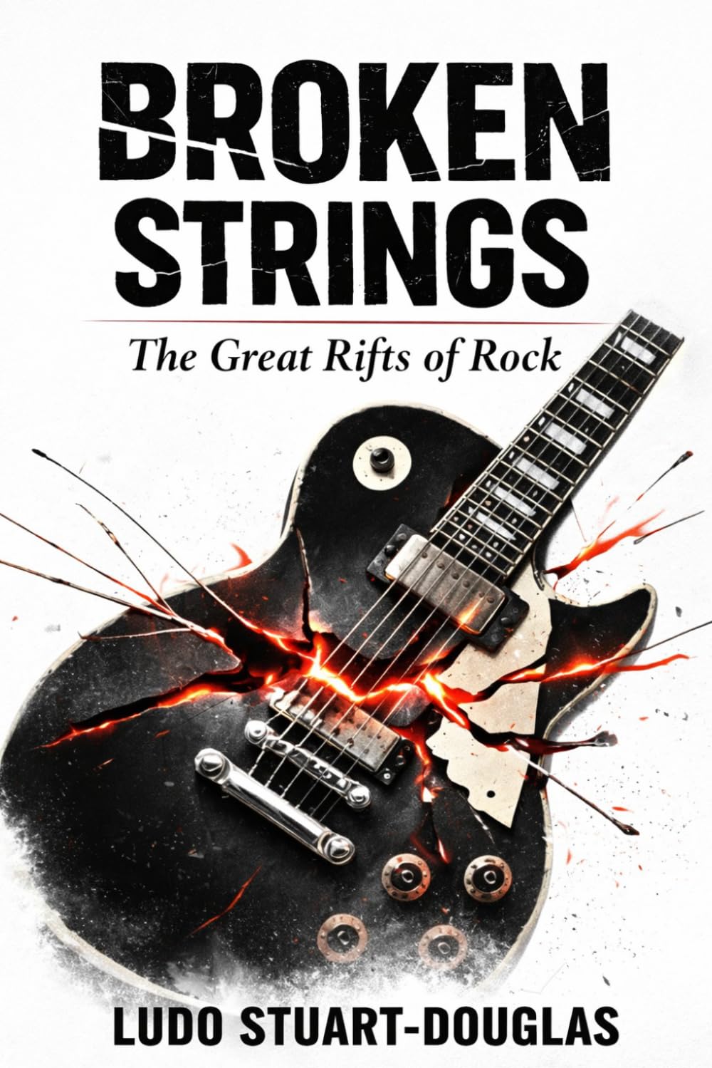 Broken Strings: The Great Rifts of Rock