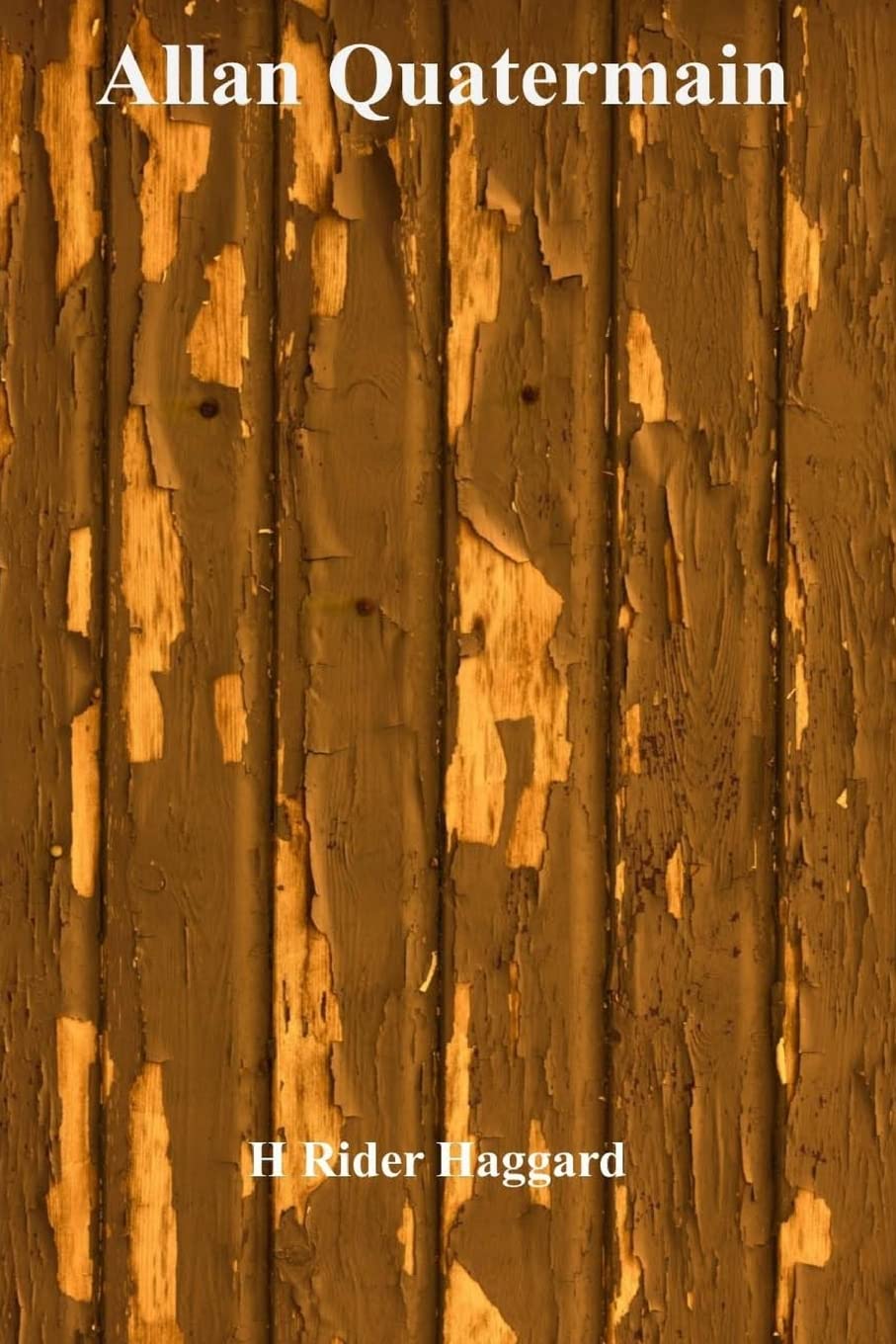 Allan Quatermain: (H Rider Haggard Classics Collection)