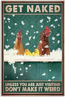 Funny Bathroom Quote Metal Tin Sign Wall Decor - Vintage Chicken Naked Tin Sign for Office/Home/Classroom Bathroom Decor Gifts - Best Farmhouse Decor - 8x12 Inch