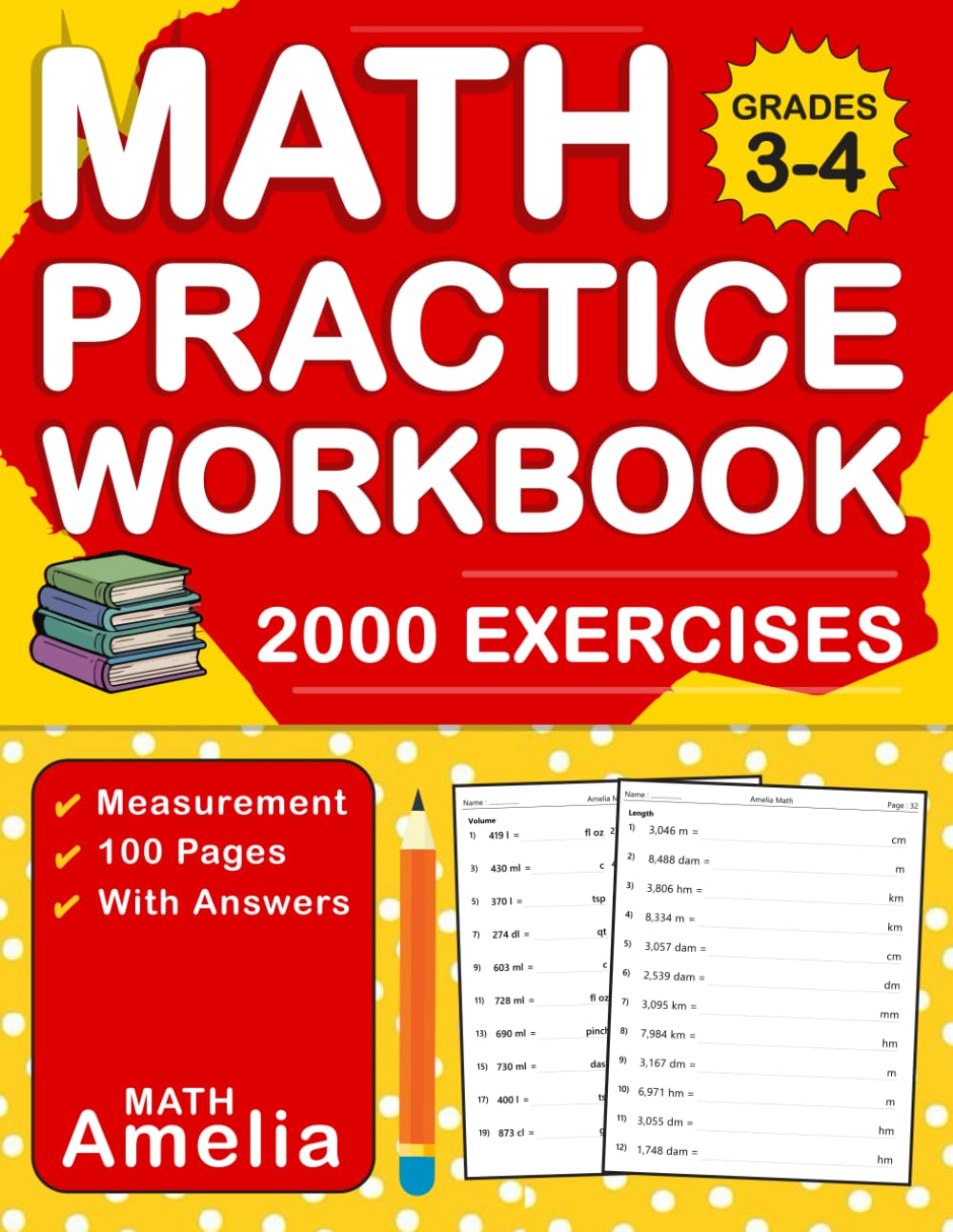 Measurement Workbook For Grades 3-4 With Answers Key: Measurement Practice Problems For 3rd and 4th Grade | Measurement Worksheets For Kids Ages 8-10 ( 2000 Exercises )
