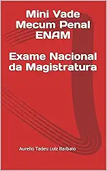 Mini Vade Mecum Legislação Penal ENAM Exame Nacional da Magistratura